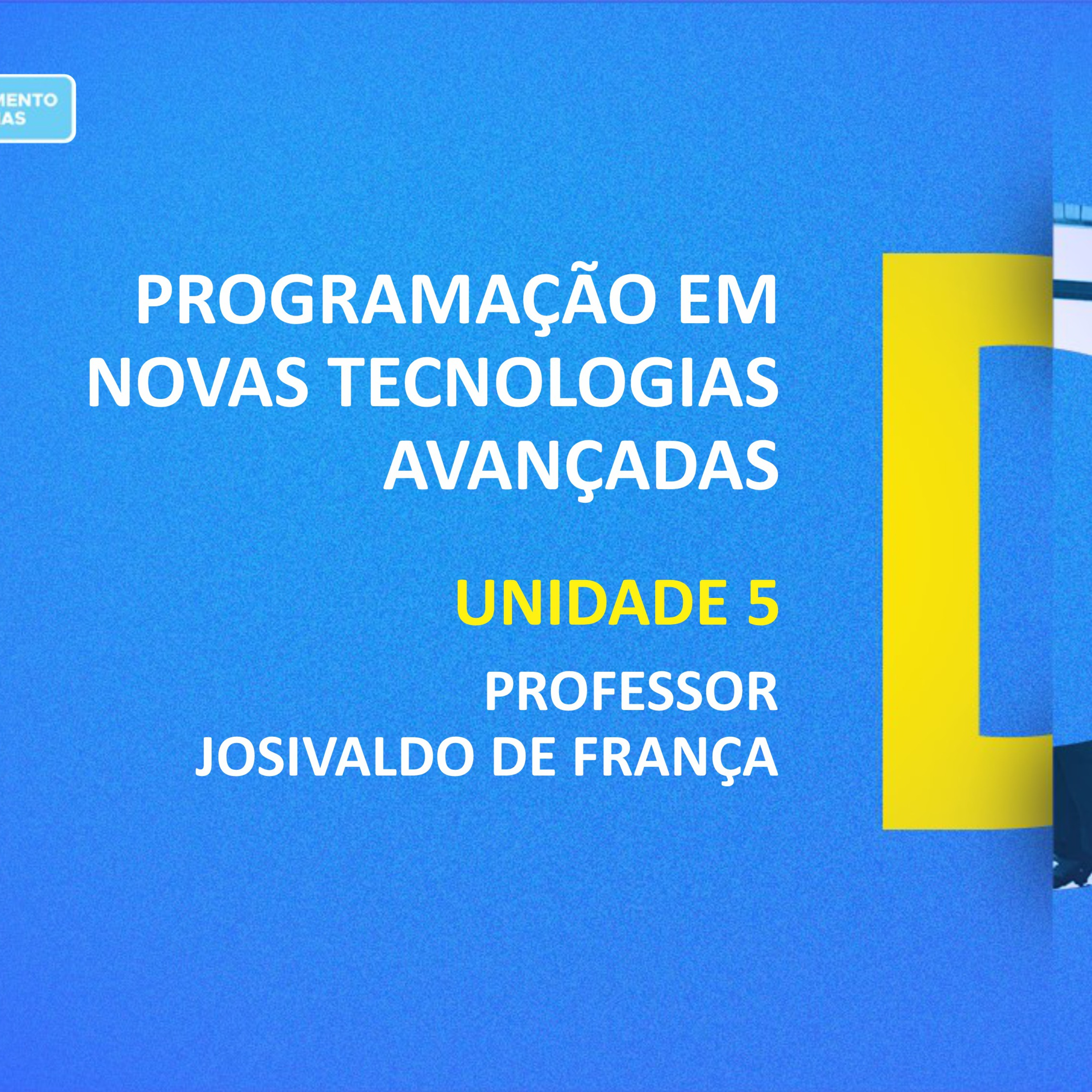 CURSO TÉCNICO EM DESENVOLVIMENTO DE SISTEMAS | PROGRAMAÇÃO EM NOVAS TECNOLOGIAS AVANÇADAS (DESKTOP) | UNIDADE 5 episode artwork