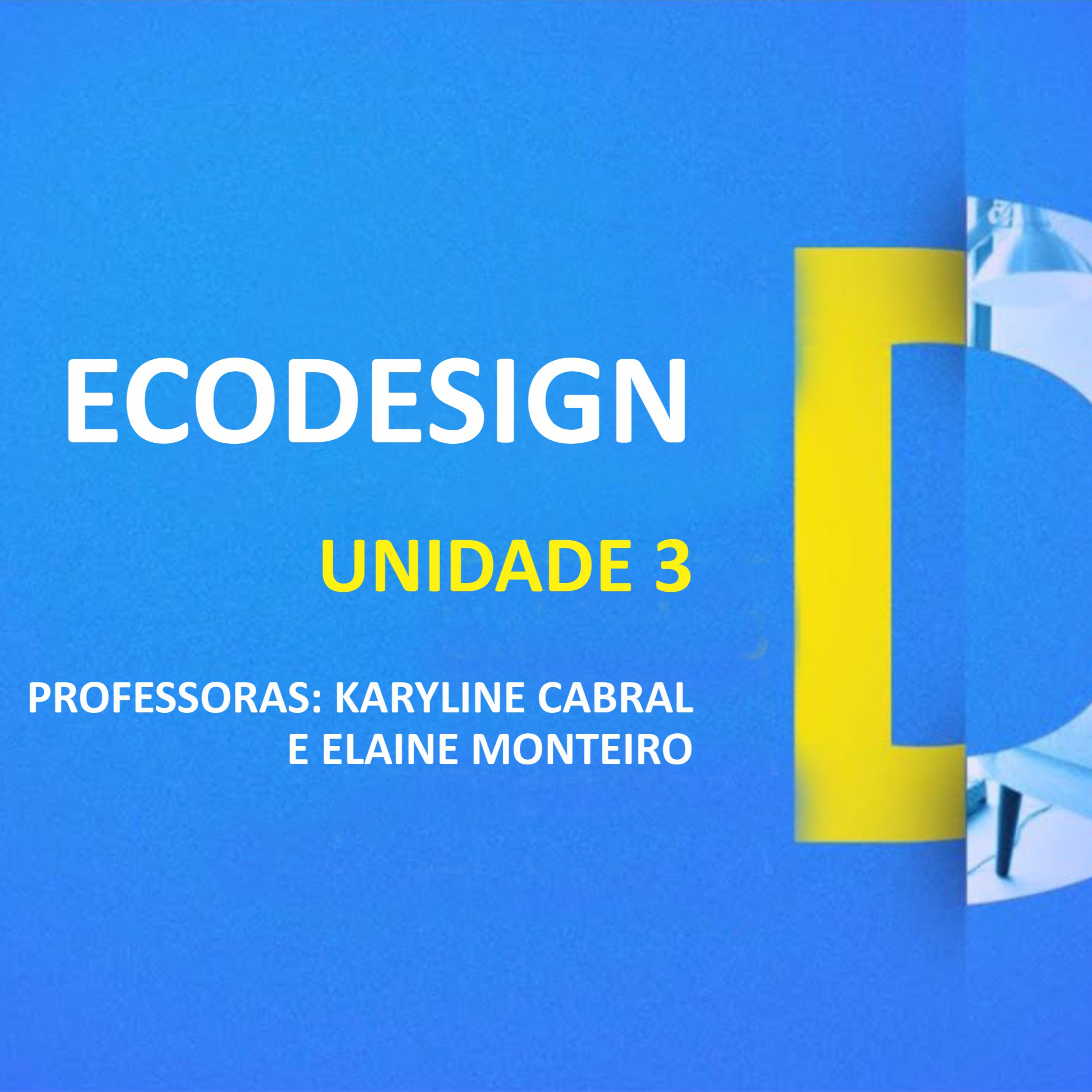 CURSO TÉCNICO EM DESIGN DE INTERIORES | ECODESIGN | UNIDADE 3 episode artwork