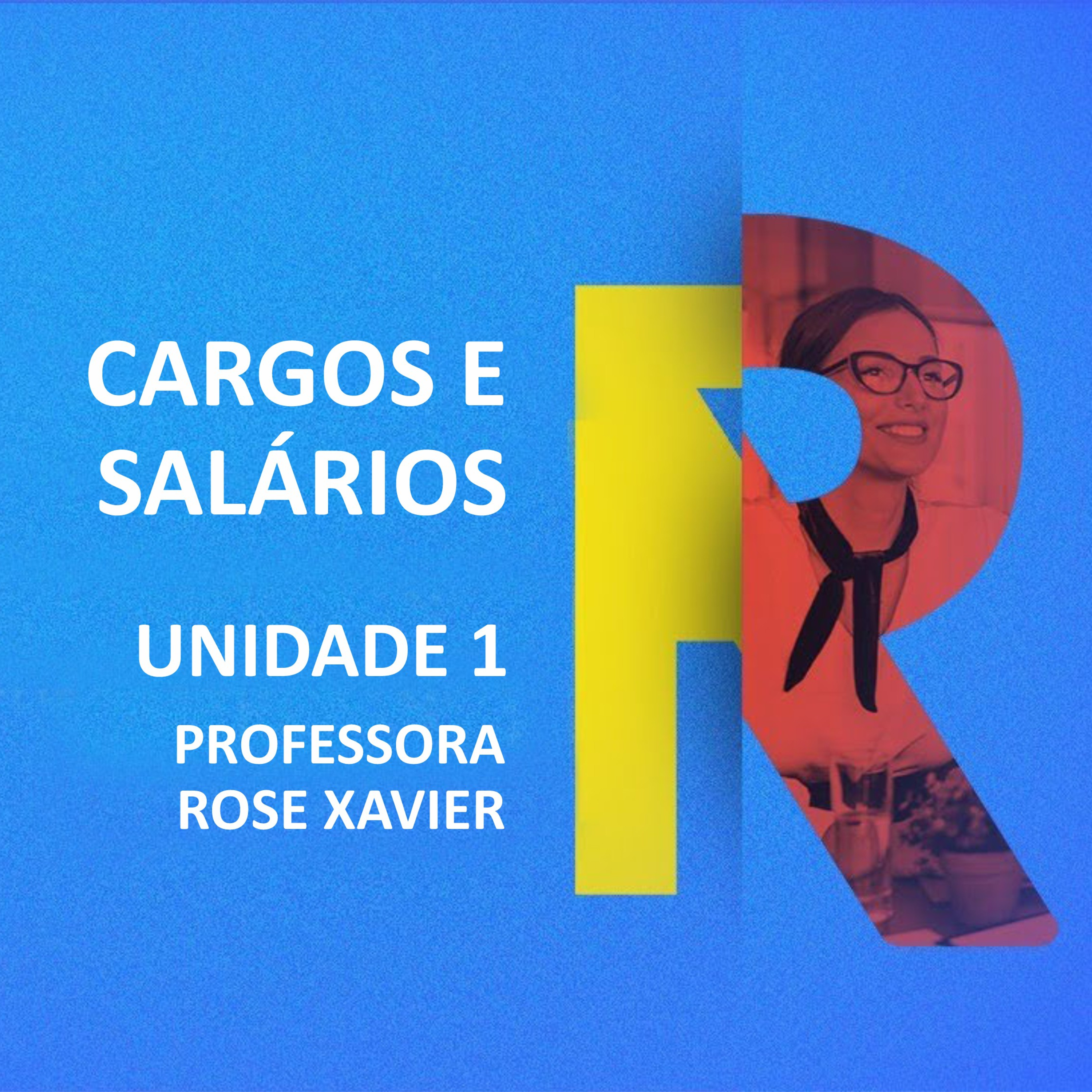 CURSO TÉCNICO EM RECURSOS HUMANOS | CARGOS E SALÁRIOS | UNIDADE 1  episode artwork