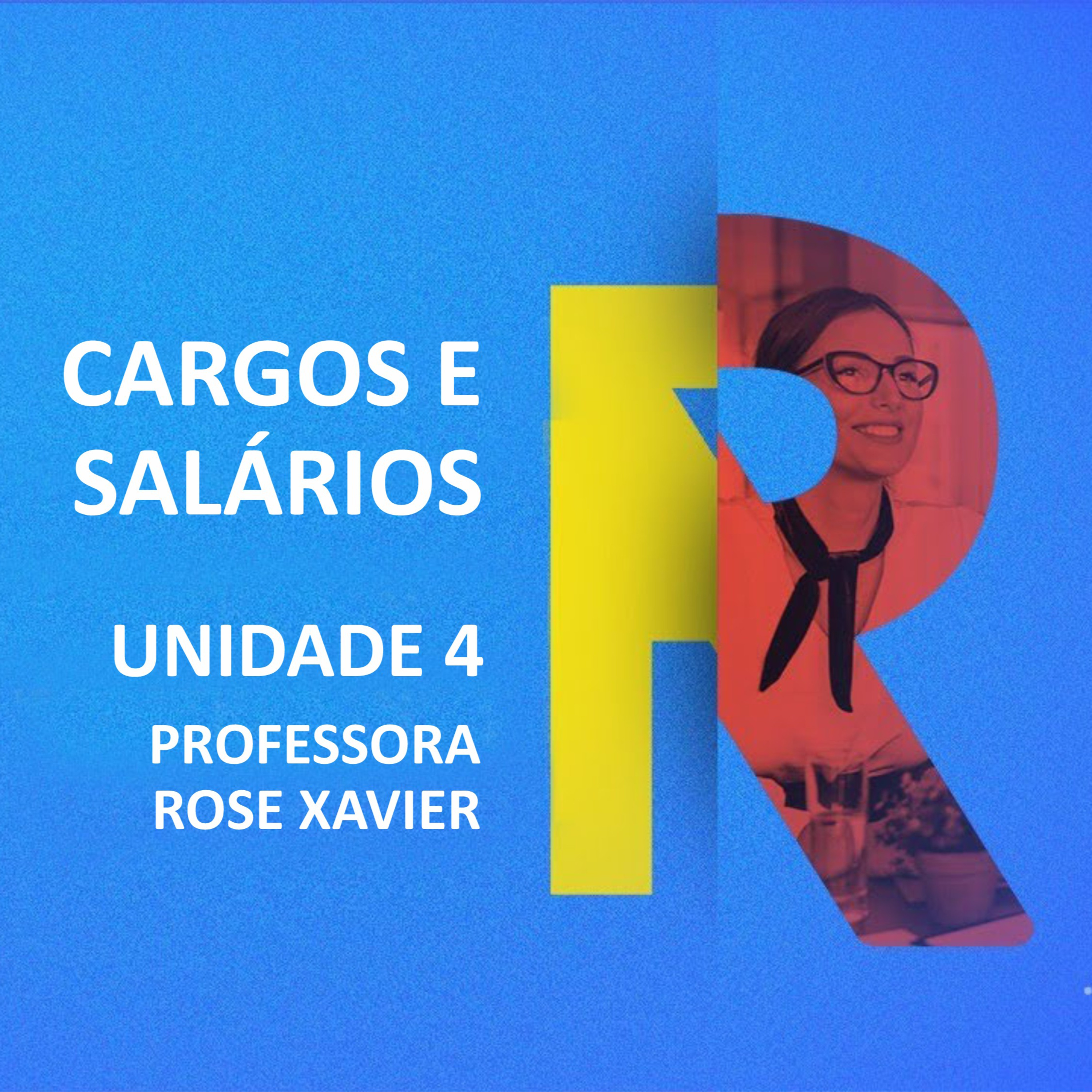 CURSO TÉCNICO EM RECURSOS HUMANOS | CARGOS E SALÁRIOS | UNIDADE 4  episode artwork