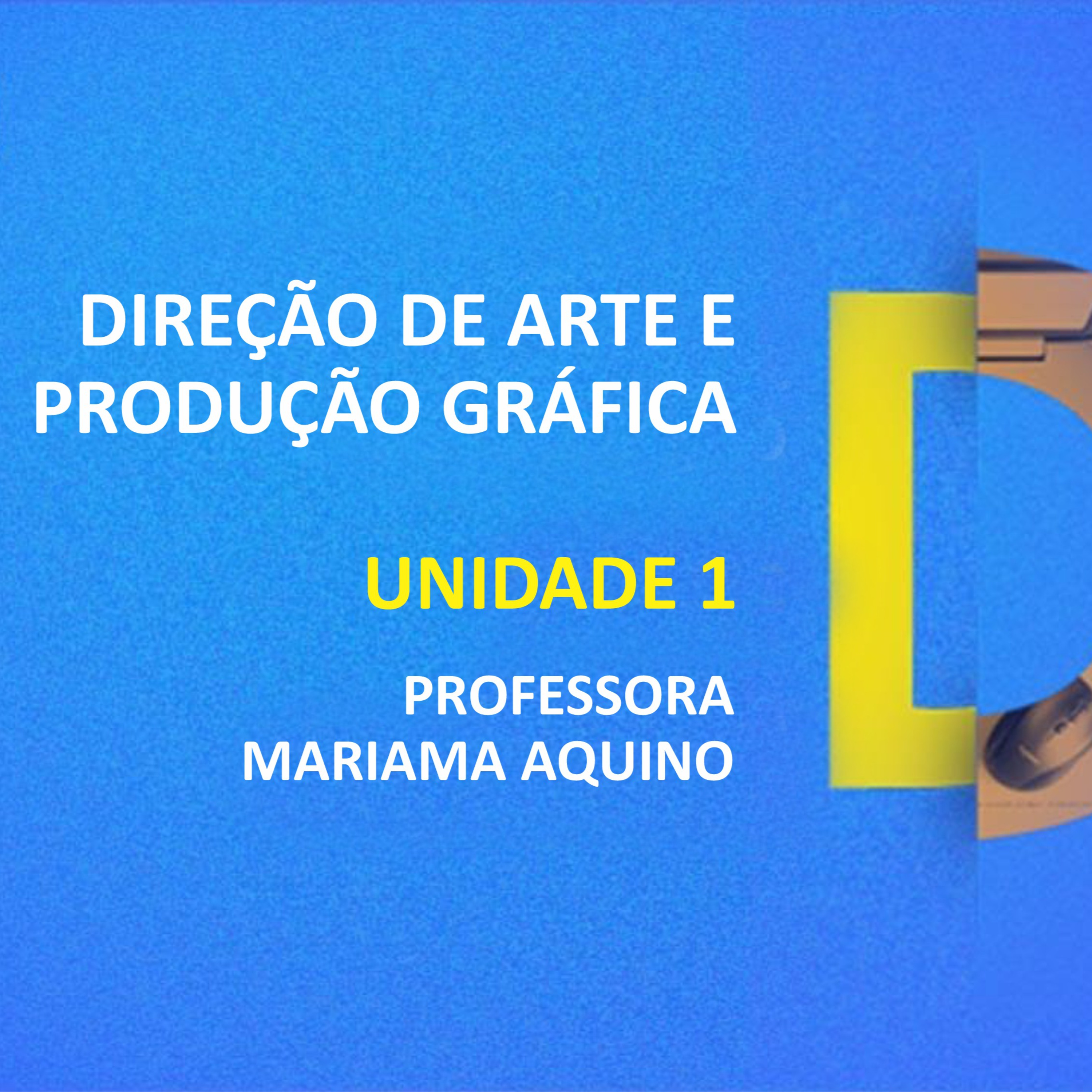 CURSO TÉCNICO EM DESIGN GRÁFICO | DIREÇÃO DE ARTE E PRODUÇÃO GRÁFICA | UNIDADE 1 episode artwork