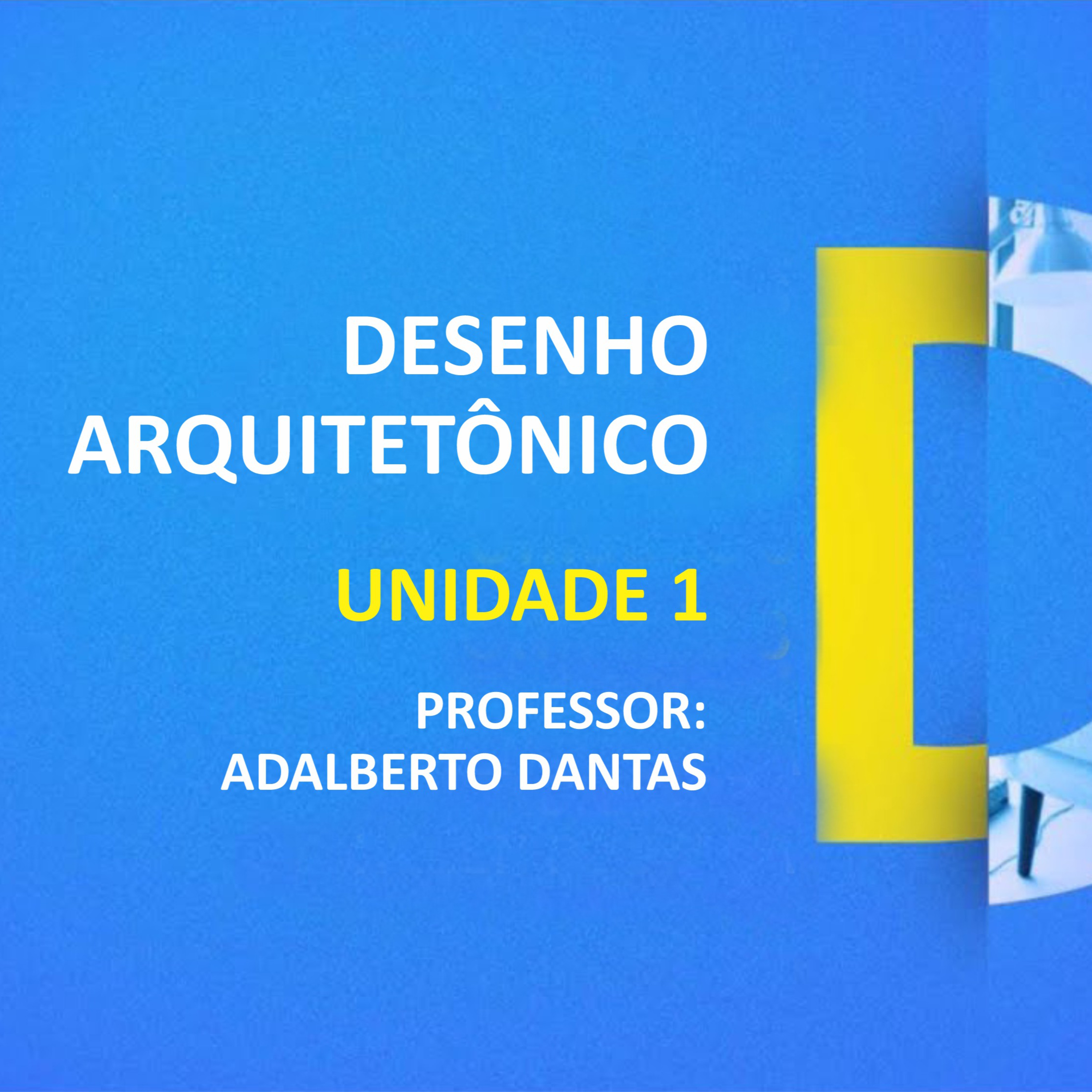 CURSO TÉCNICO EM DESIGN DE INTERIORES | DESENHO ARQUITETÔNICO | UNIDADE 1  episode artwork