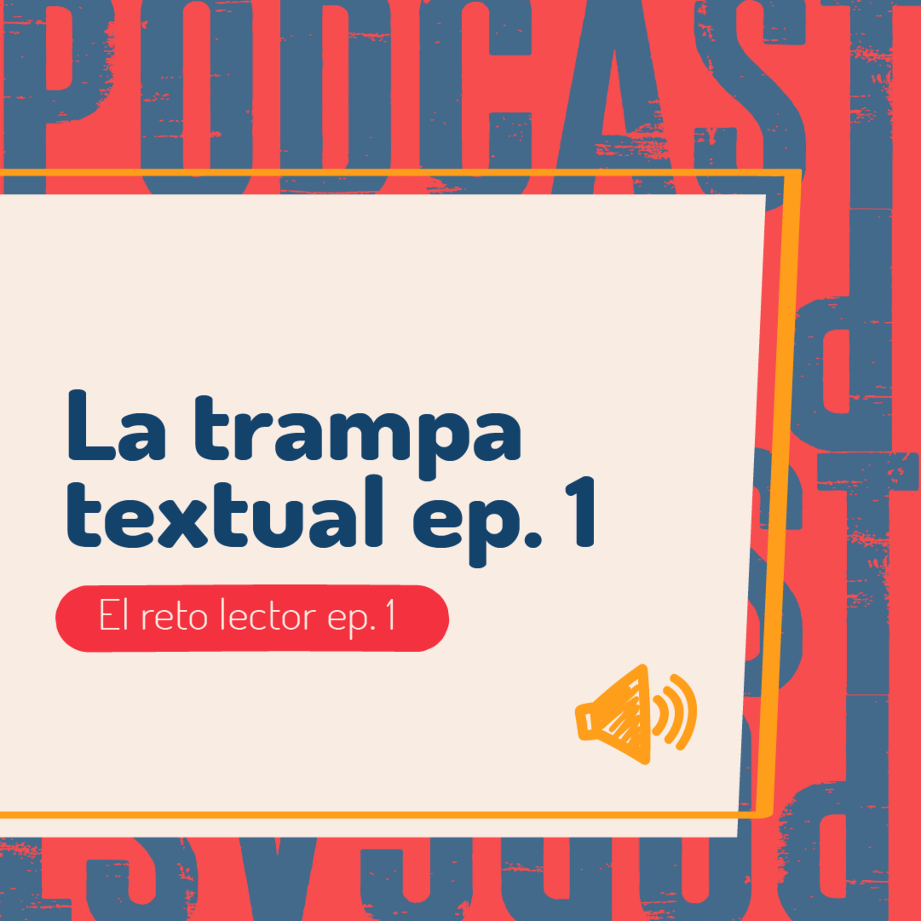 La trampa textual - El reto lector ep. 01 episode artwork