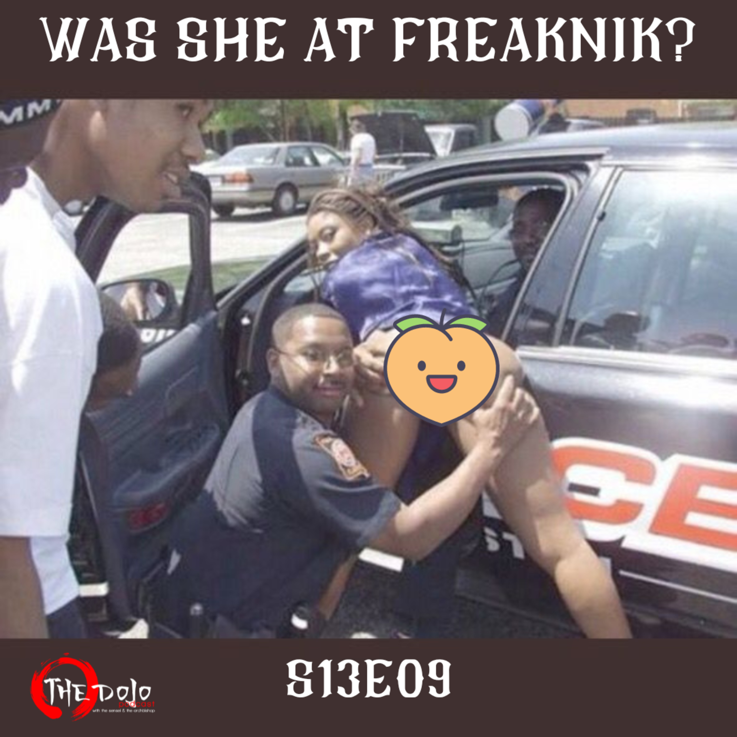 The Dojo S13E09 - Was She at Freaknik? episode artwork