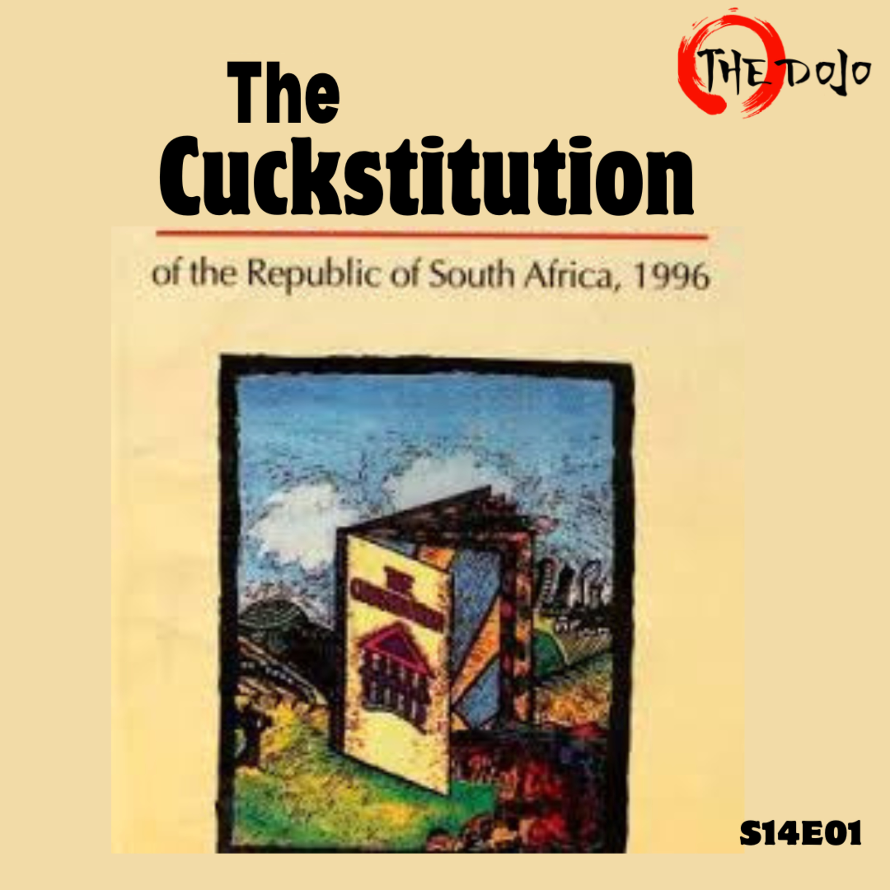 The Dojo S14E01 - The CUCKstitution  episode artwork