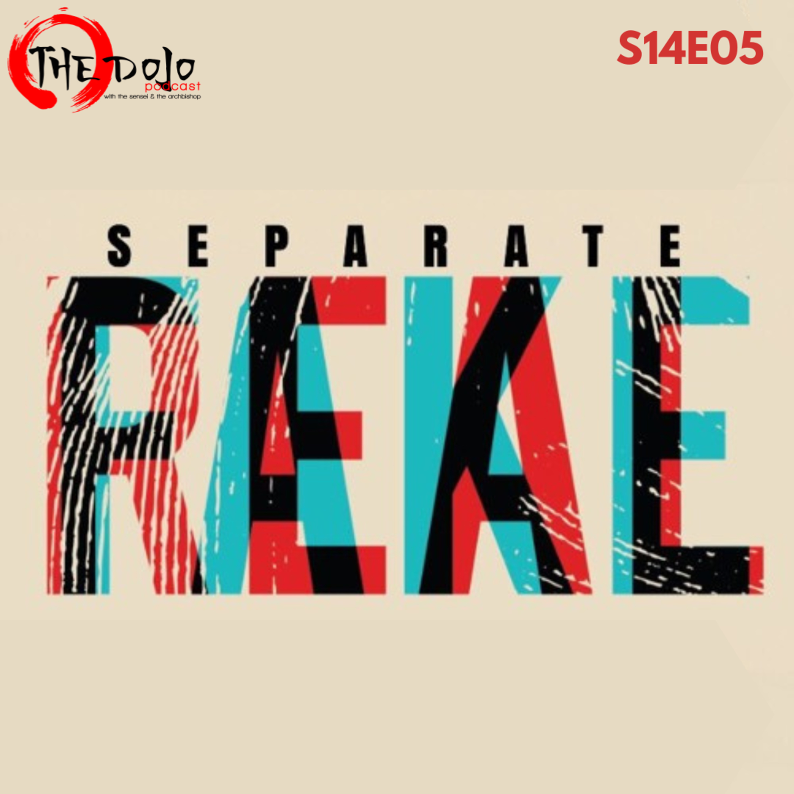 The Dojo S14E05 - Separate The Fake From The Real  episode artwork