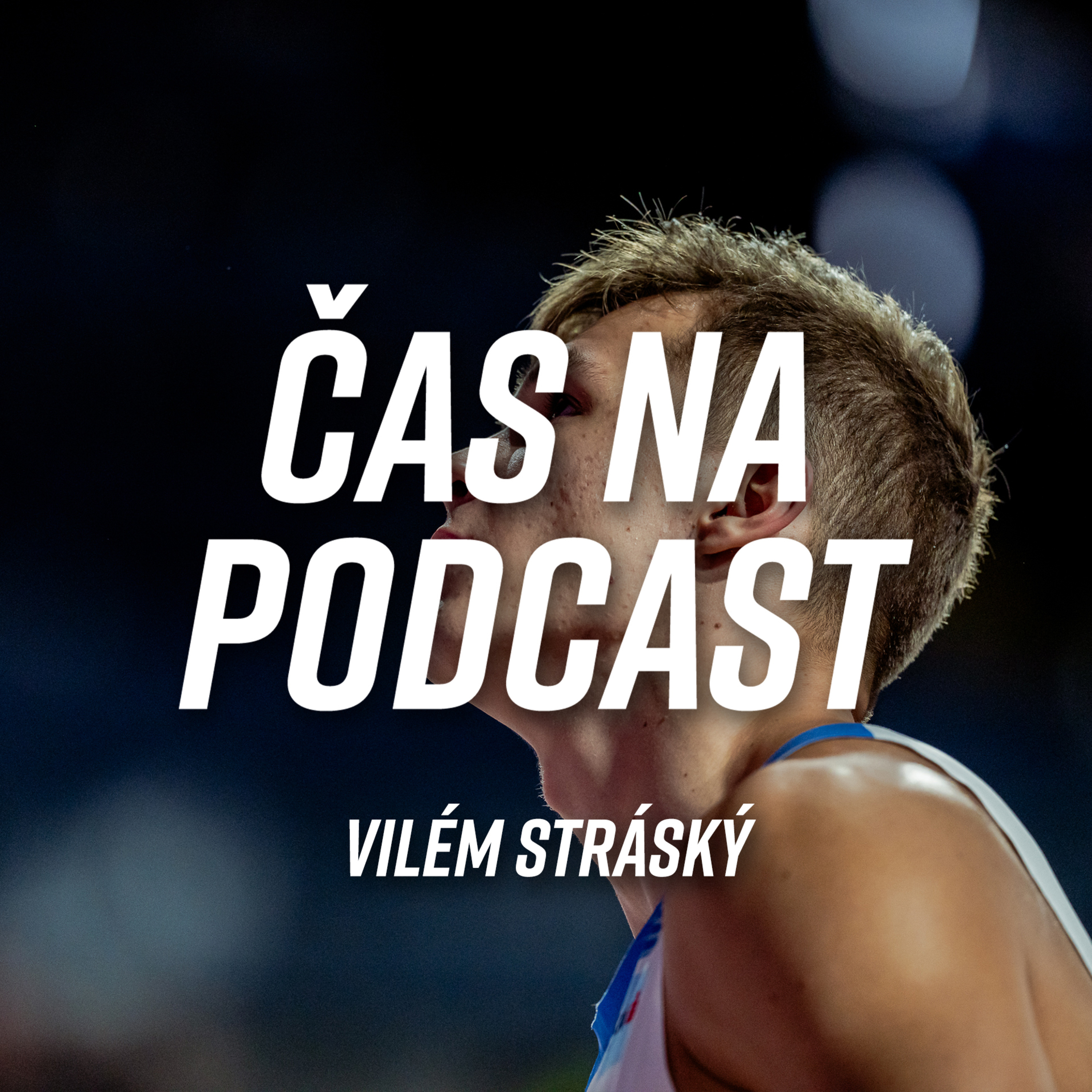 #43 Vilém Stráský - Hranice osmi tisíc by letos měla padnout | ČAS NA PODCAST