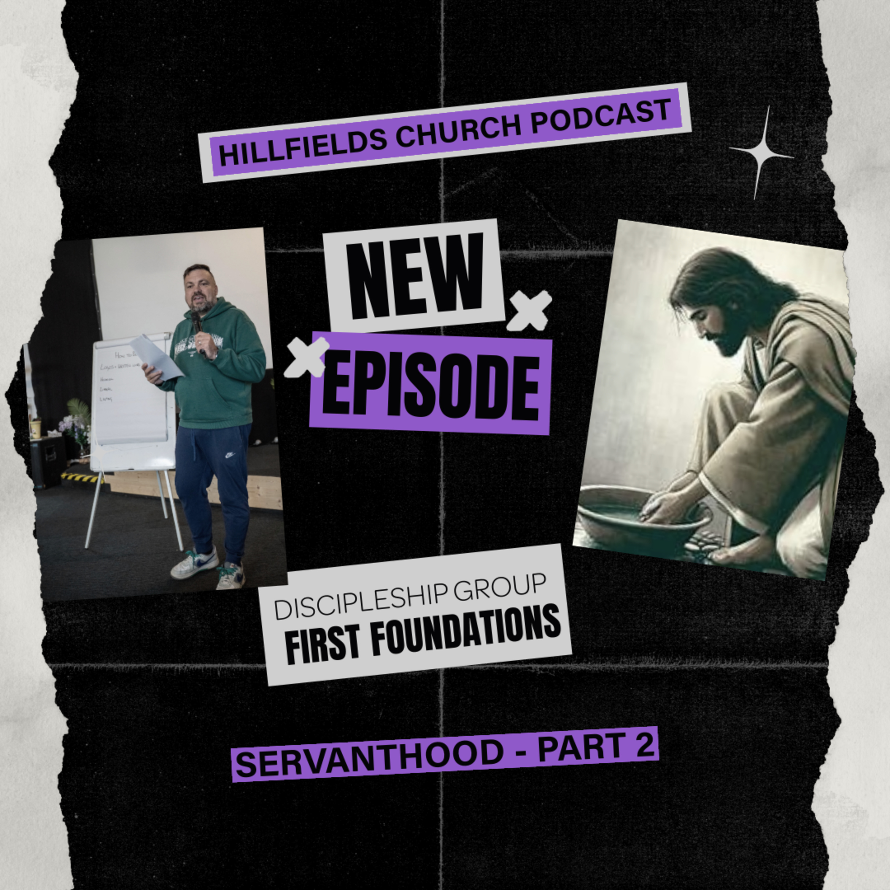 First Foundations | Servanthood Part 2 | Hillfields Church episode artwork