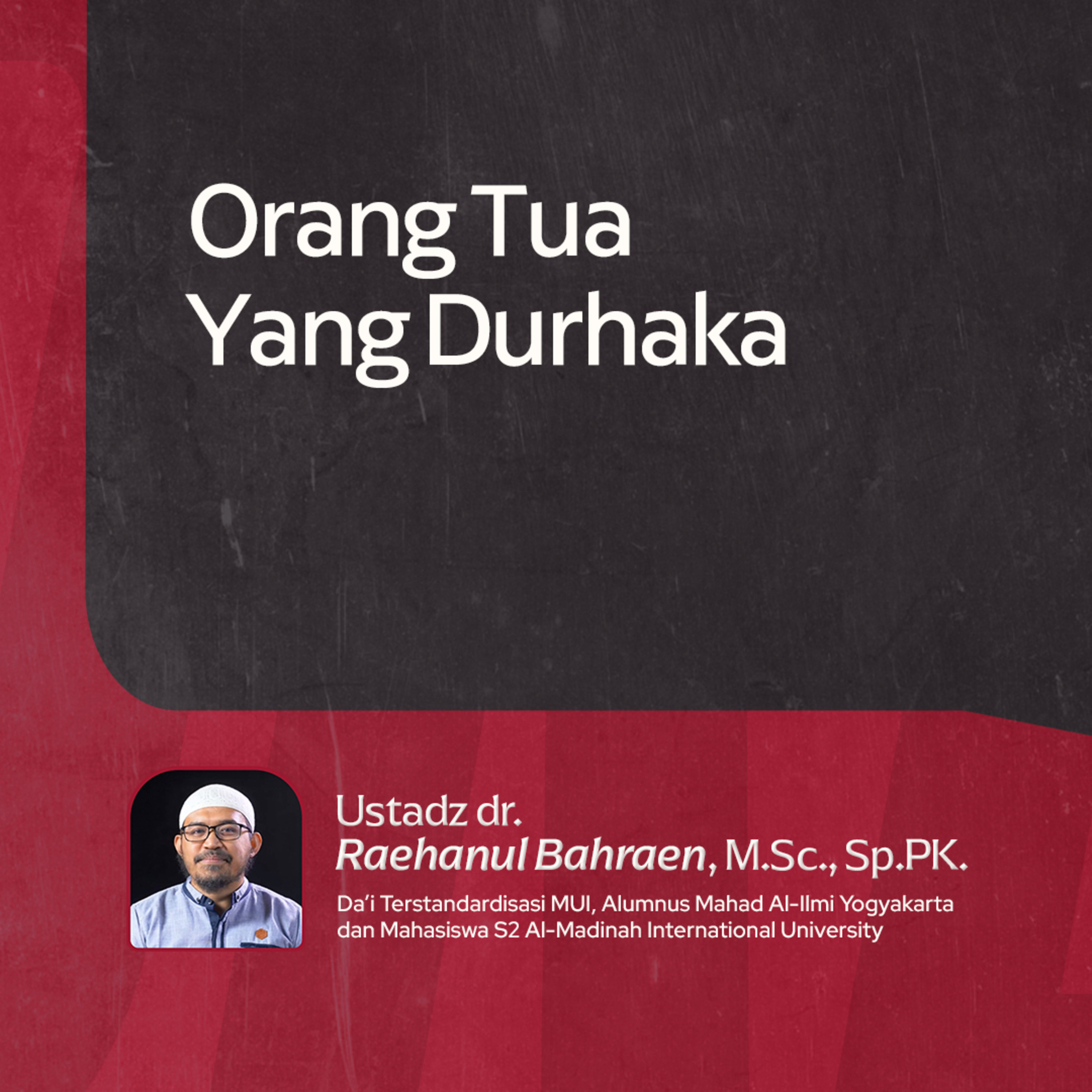 Orang Tua Yang Durhaka episode artwork