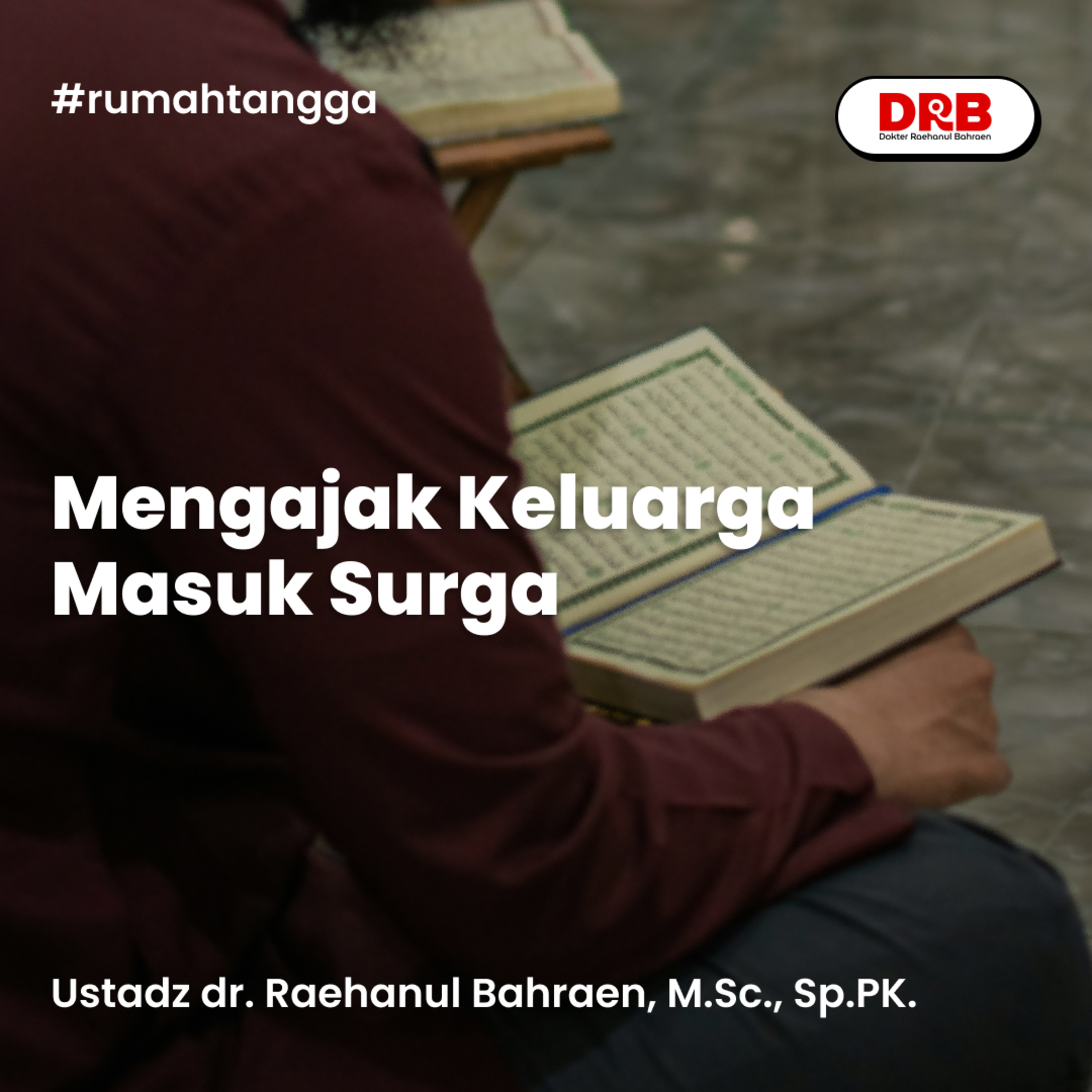 Mengajak Keluarga Masuk Surga episode artwork