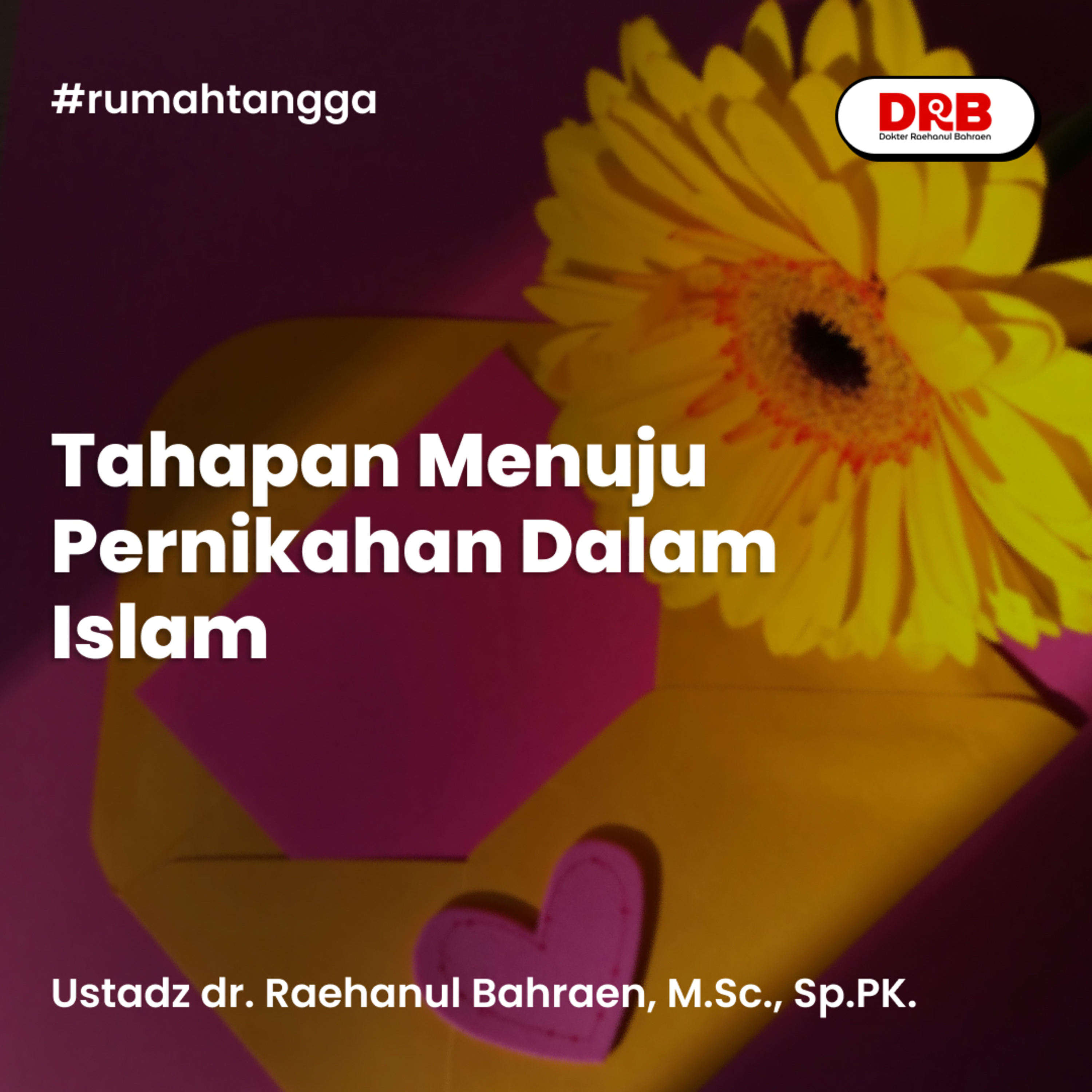 Tahapan Menuju Pernikahan Dalam Islam