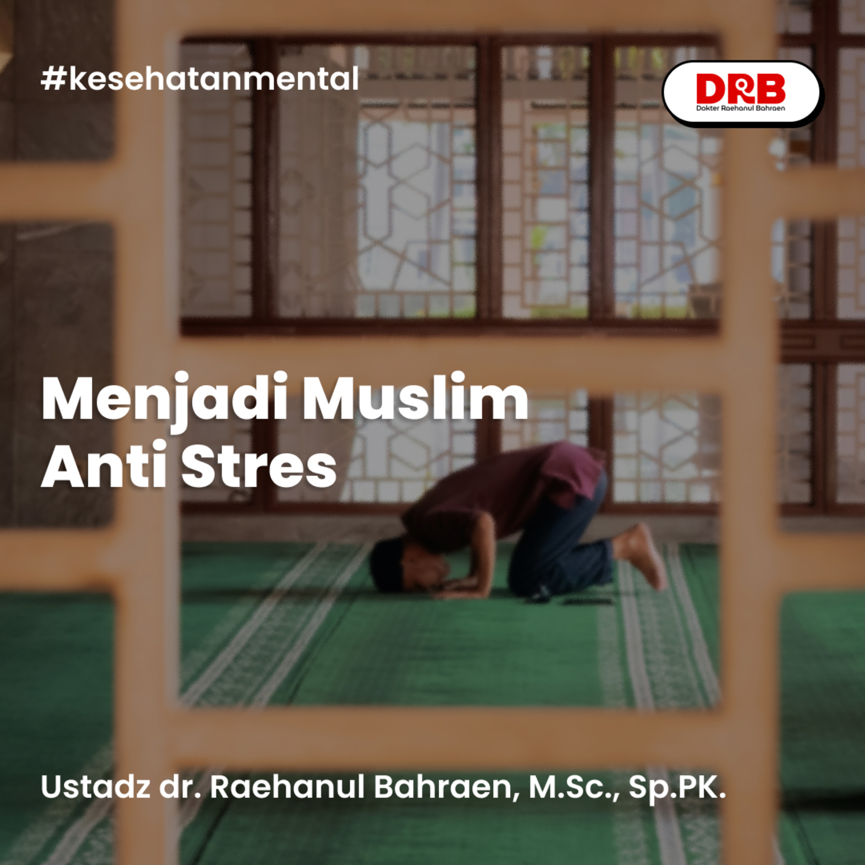 Menjadi Muslim Anti Stres episode artwork
