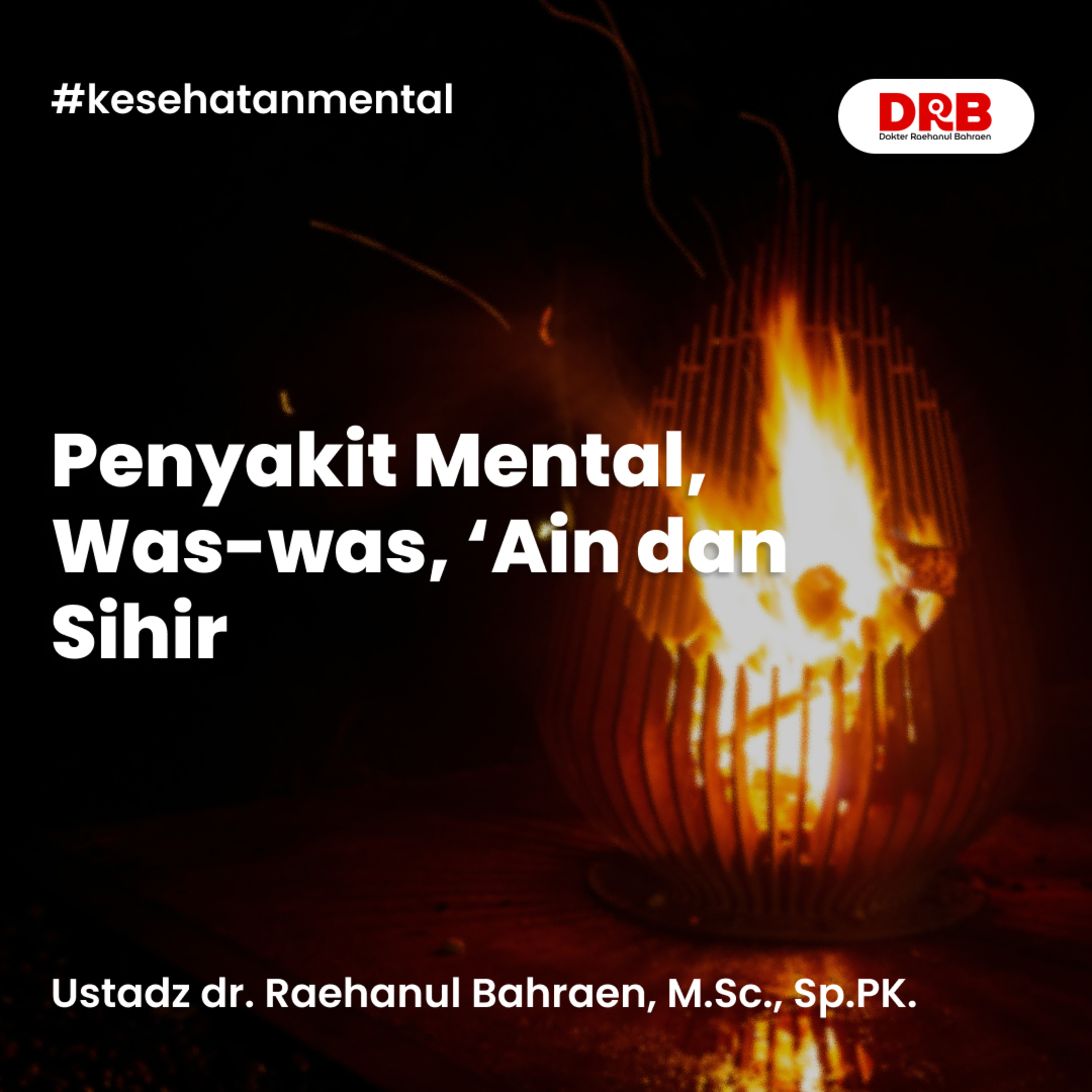 Penyakit Mental, Was-was, ‘Ain dan Sihir episode artwork