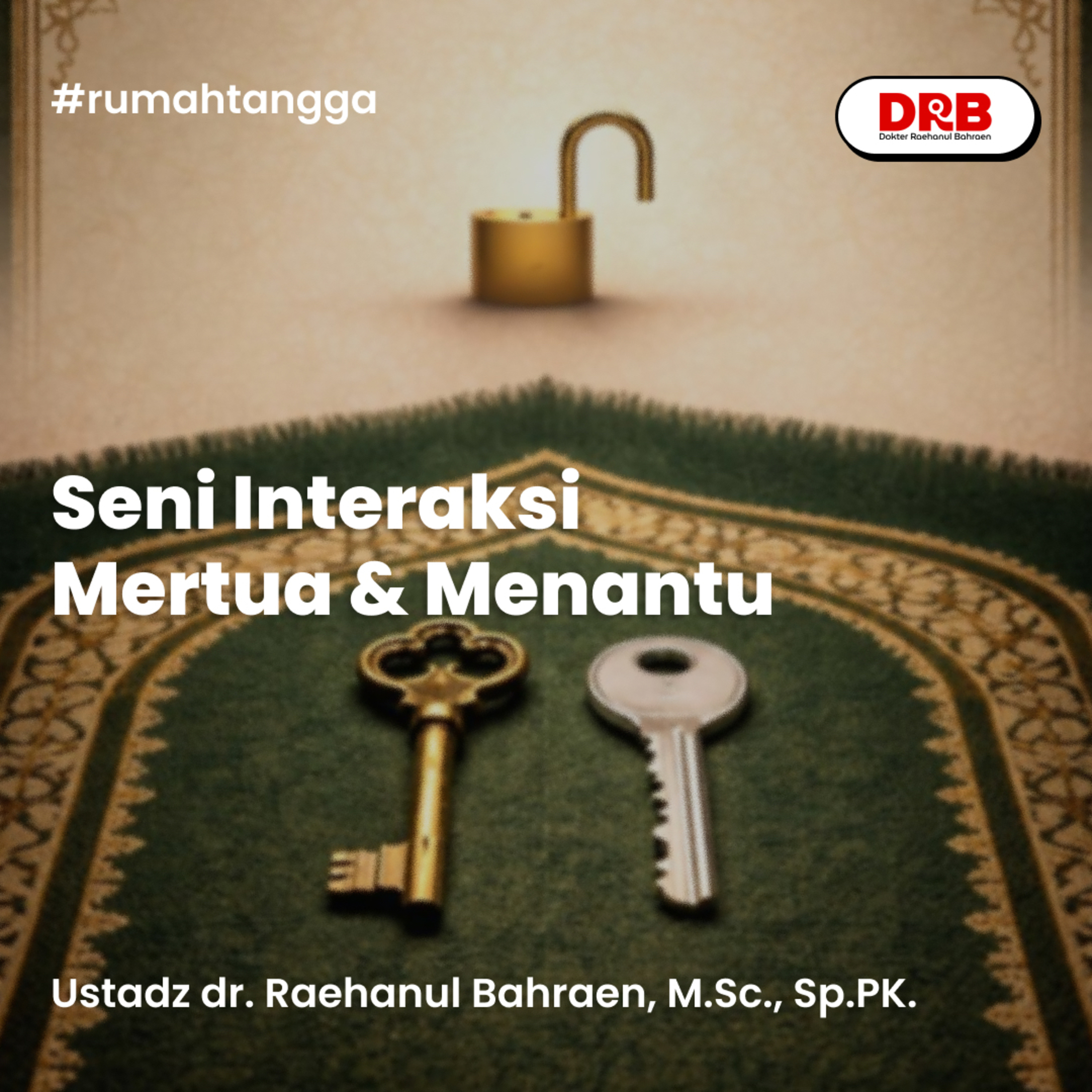 Seni Interaksi Mertua & Menantu
