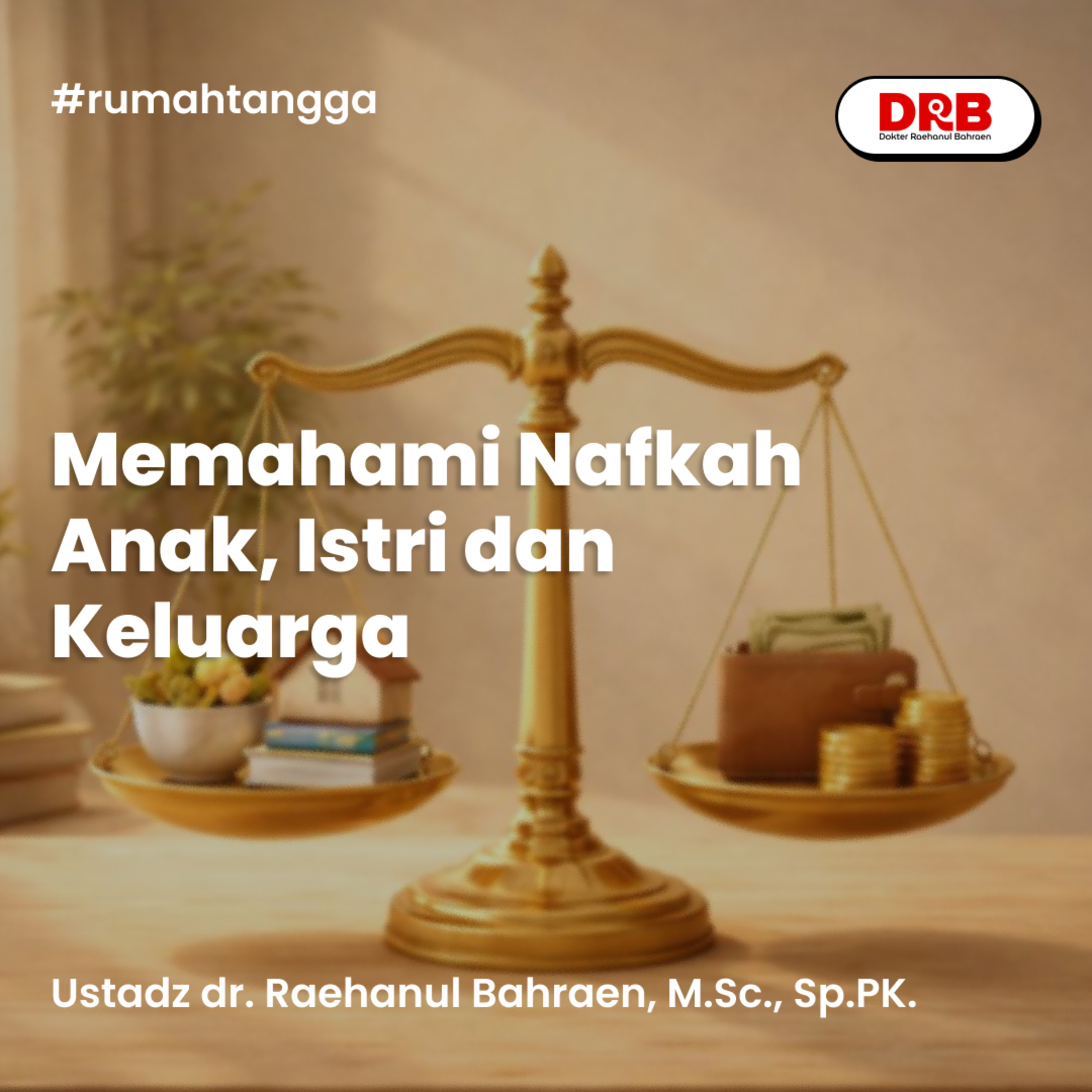 Memahami Nafkah Anak, Istri dan Keluarga episode artwork