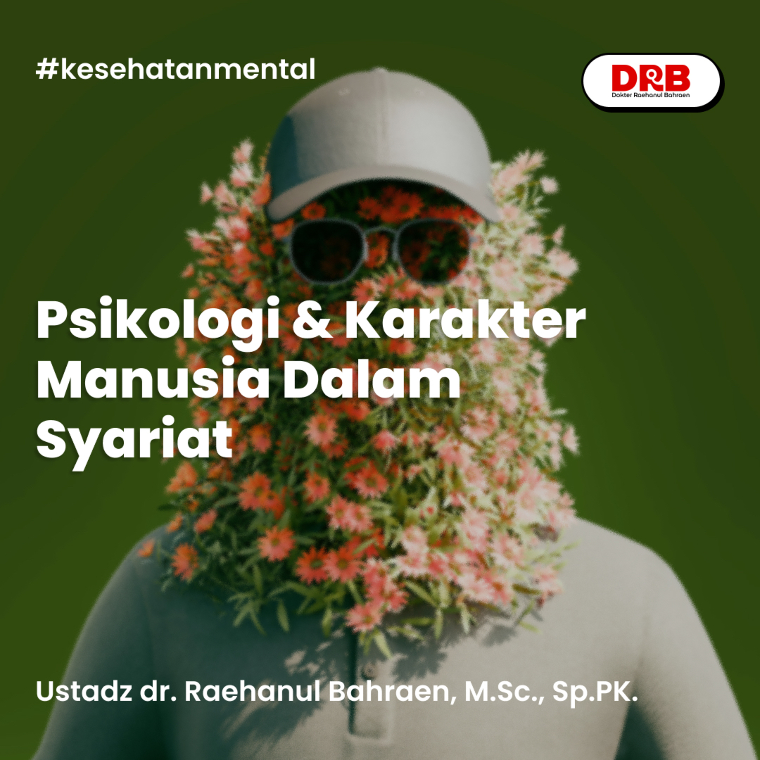 Psikologi & Karakter Manusia Dalam Syariat episode artwork