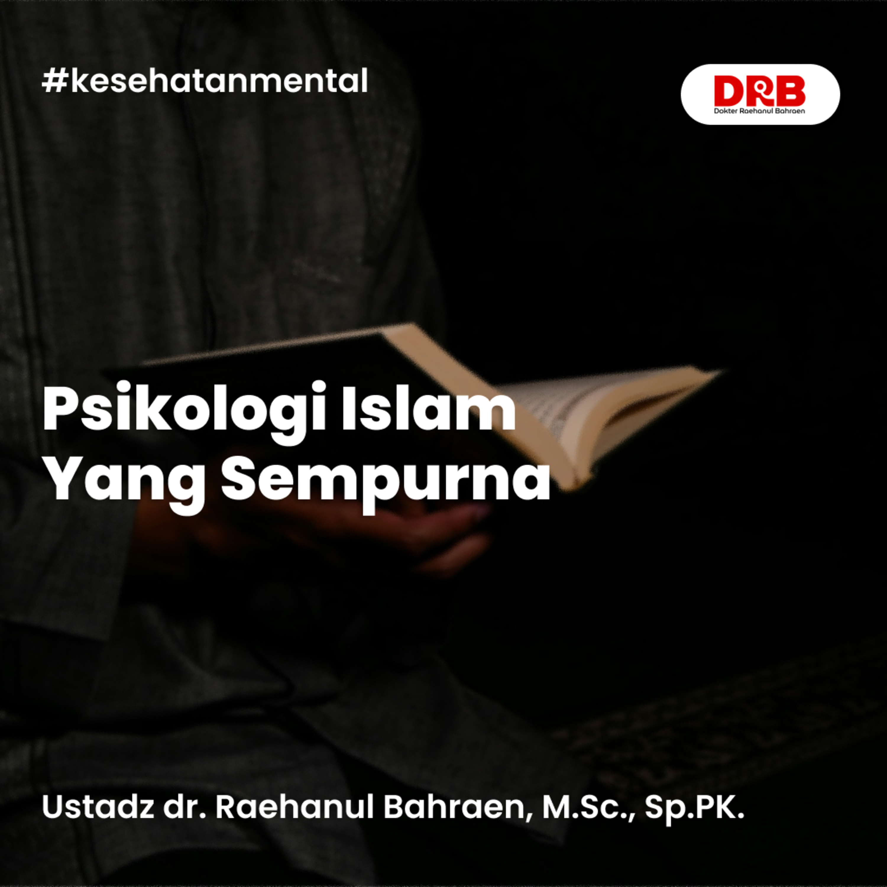 Psikologi Islam Yang Sempurna episode artwork