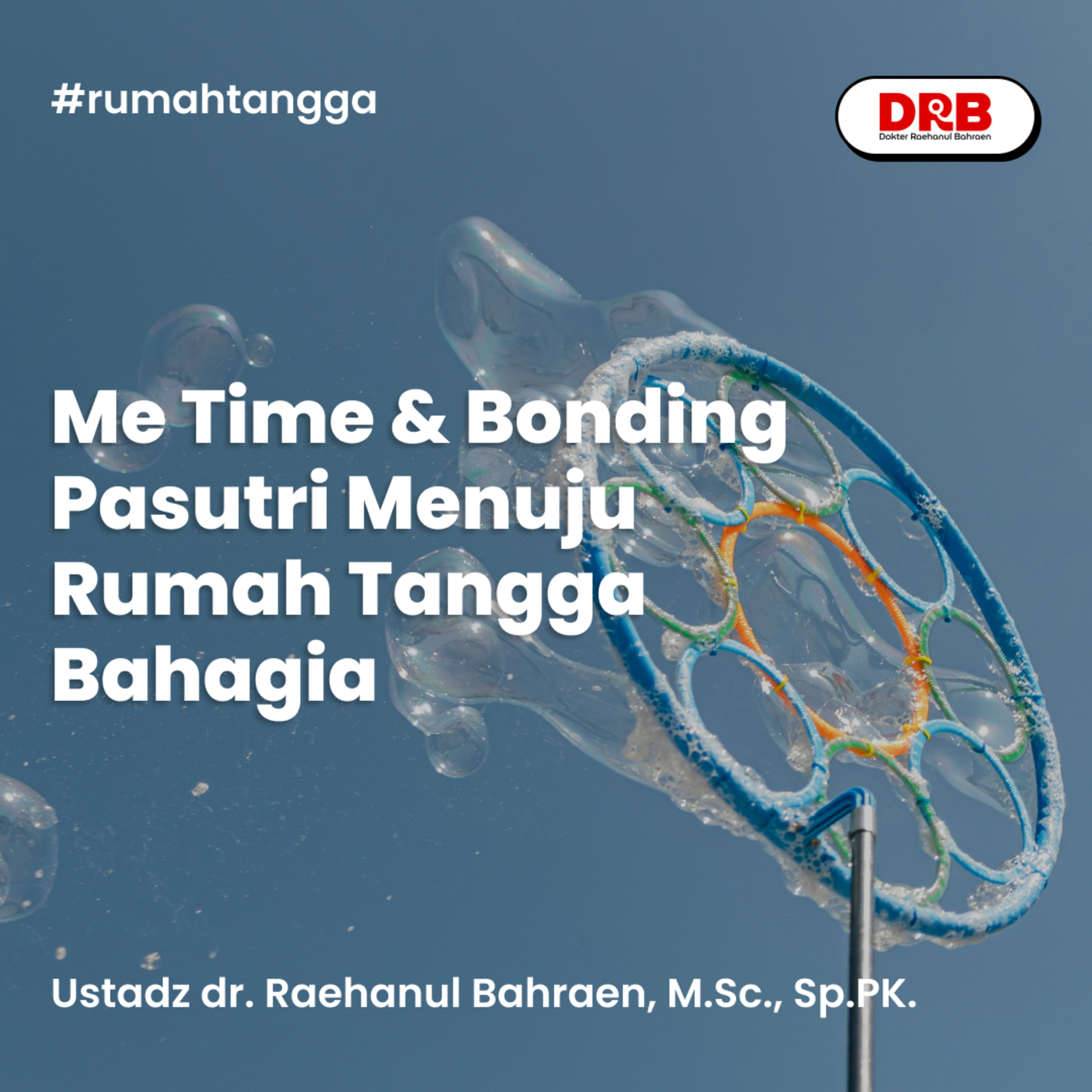 Me Time & Bonding Pasutri Menuju Rumah Tangga Bahagia episode artwork