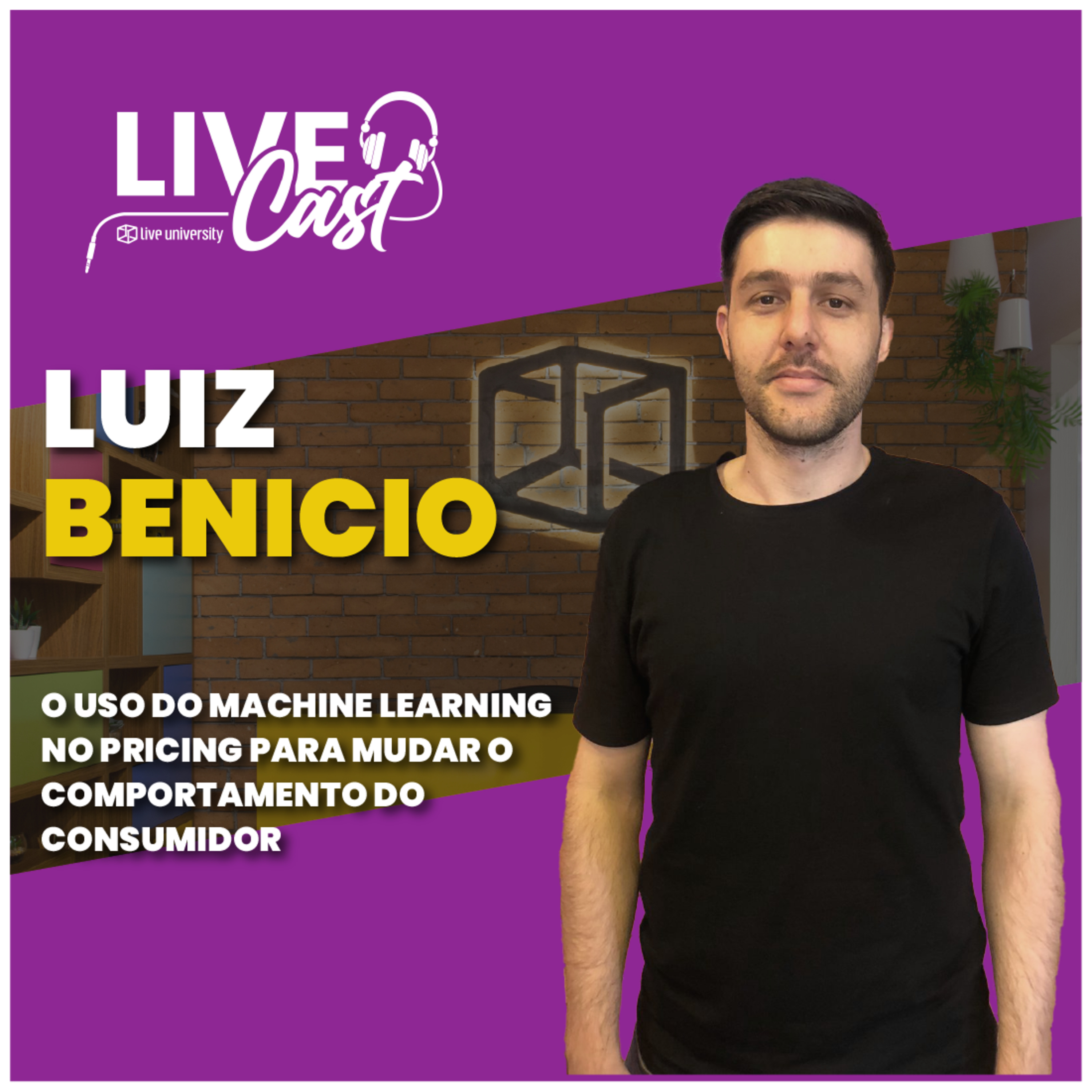 O uso de machine learning no Pricing para mudar o comportamento do consumidor | LiveCast#104 episode artwork