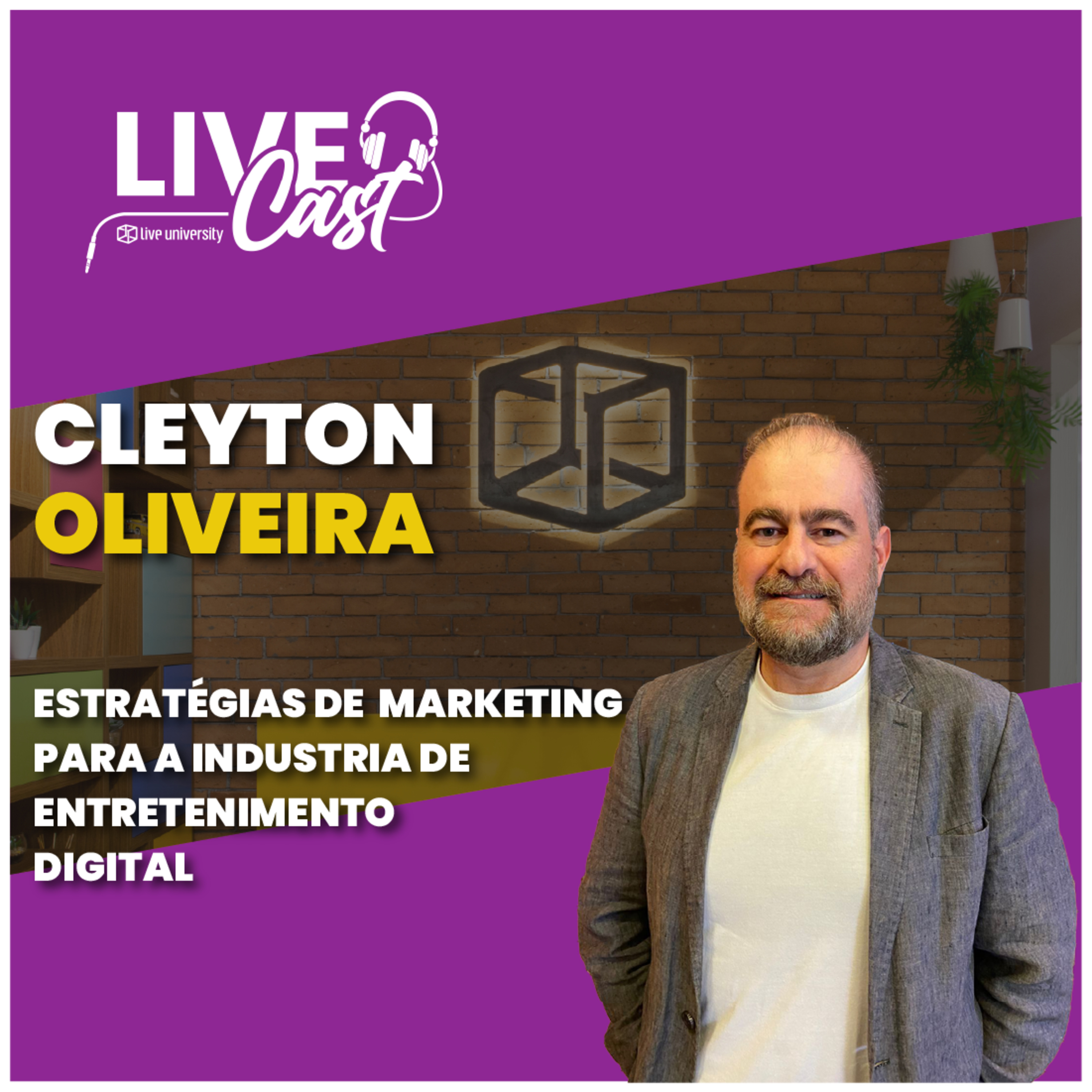 Estratégias de Marketing para a Indústria de Entretenimento Digital​ | LiveCast#107 episode artwork