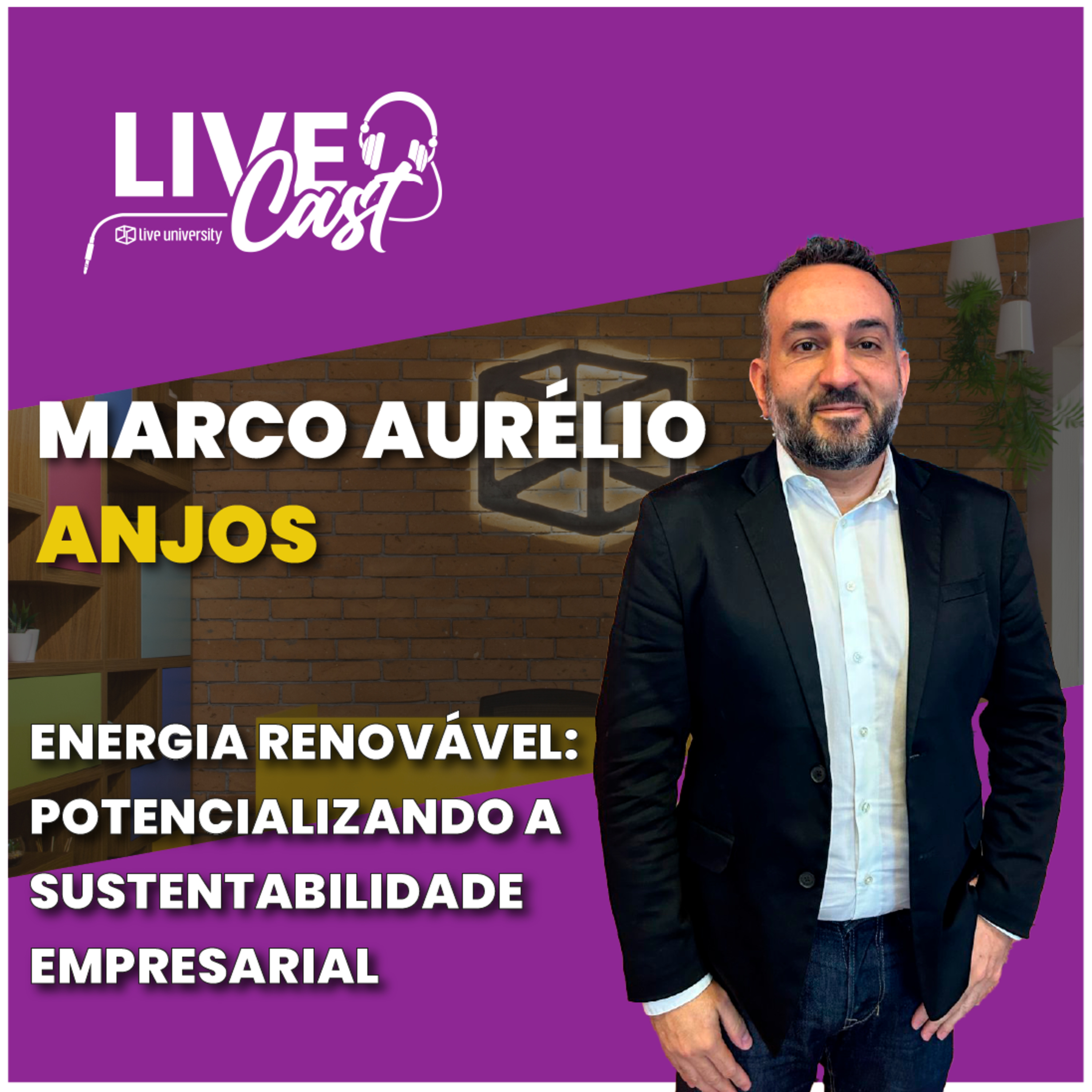 Energia renovável: potencializando a sustentabilidade empresarial​ | LiveCast#123 episode artwork
