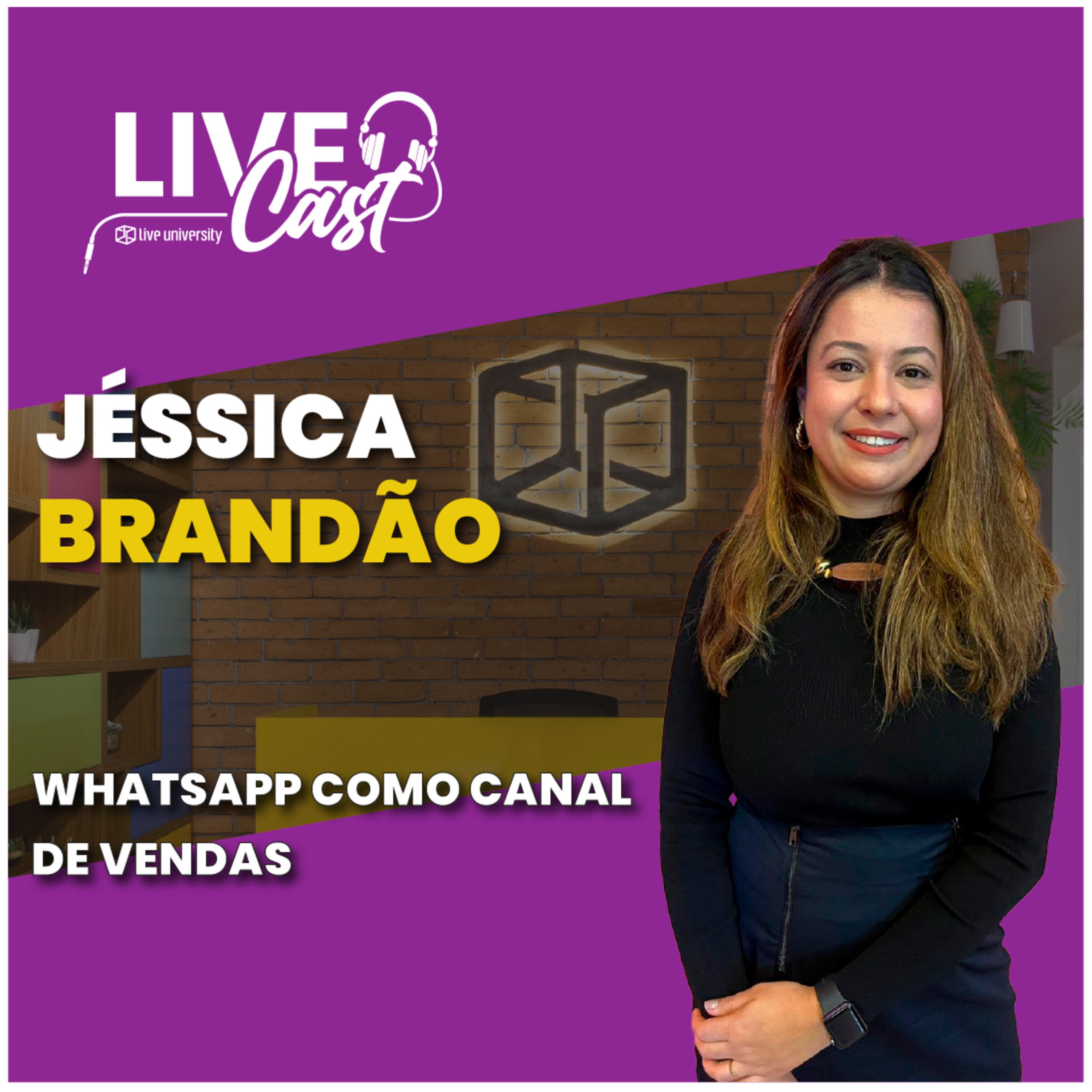 Whatsapp como canal de vendas | LiveCast#127 episode artwork