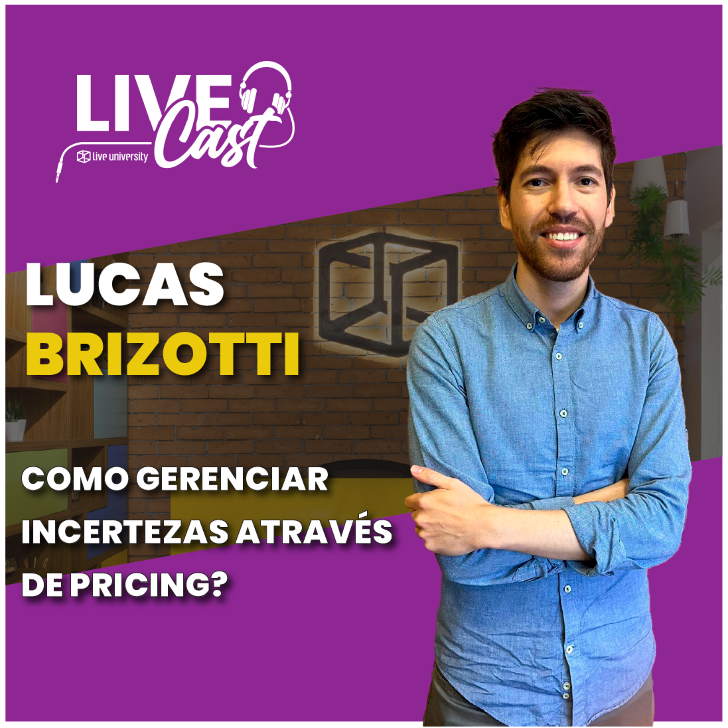 Como gerenciar incertezas através de pricing? | LiveCast#133 episode artwork