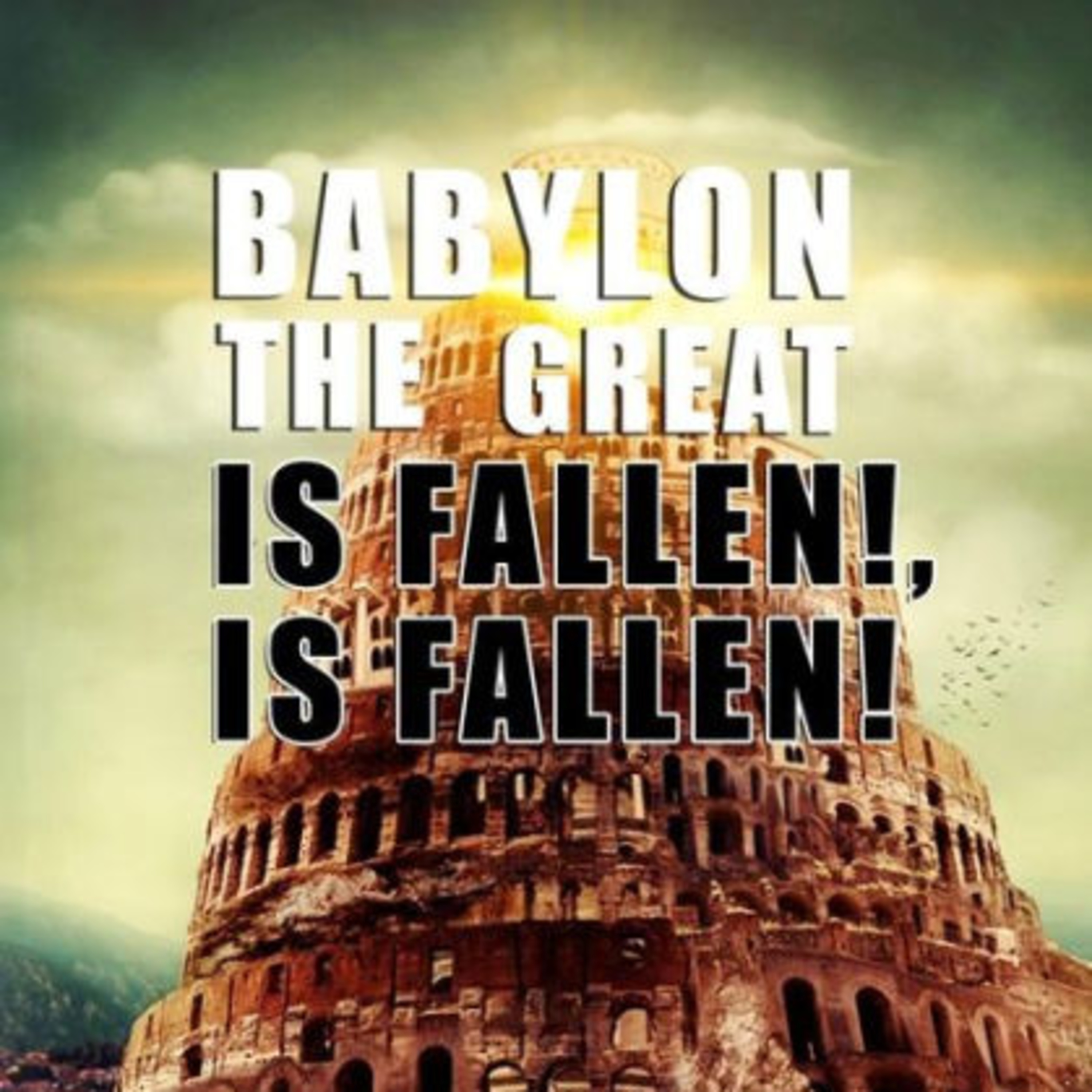 🚨2020 ALL OVER AGAIN🔄BABYLON HAS FALLEN💥PUT ON YOUR ARMOR OF GOD🛡⚔ episode artwork