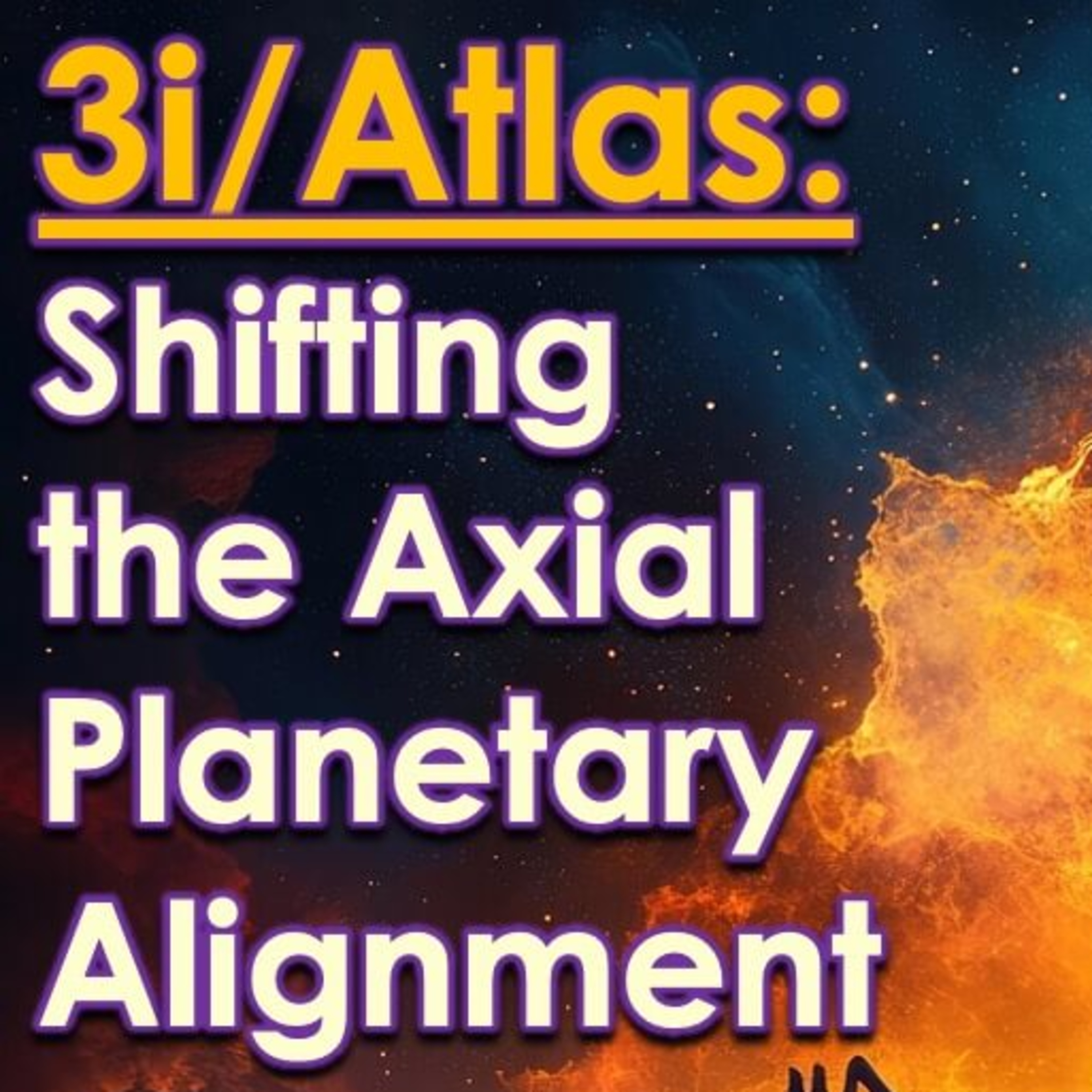 💥Decoding the Consciousness Shift of 3I/ATLAS Energy Codes "Time to Wake Up Now"🌏 episode artwork
