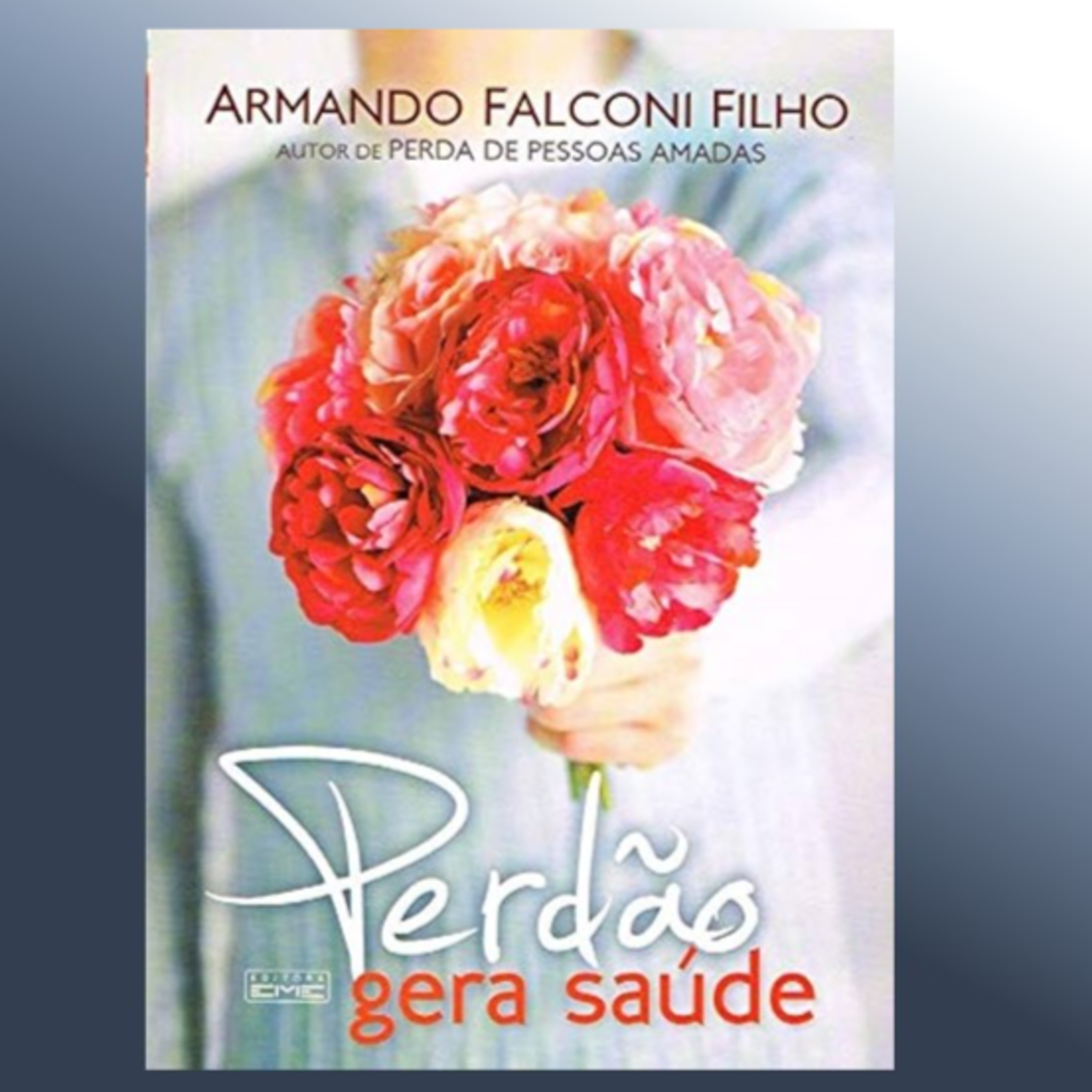 Perdão gera Saúde, com Armando Falconi episode artwork