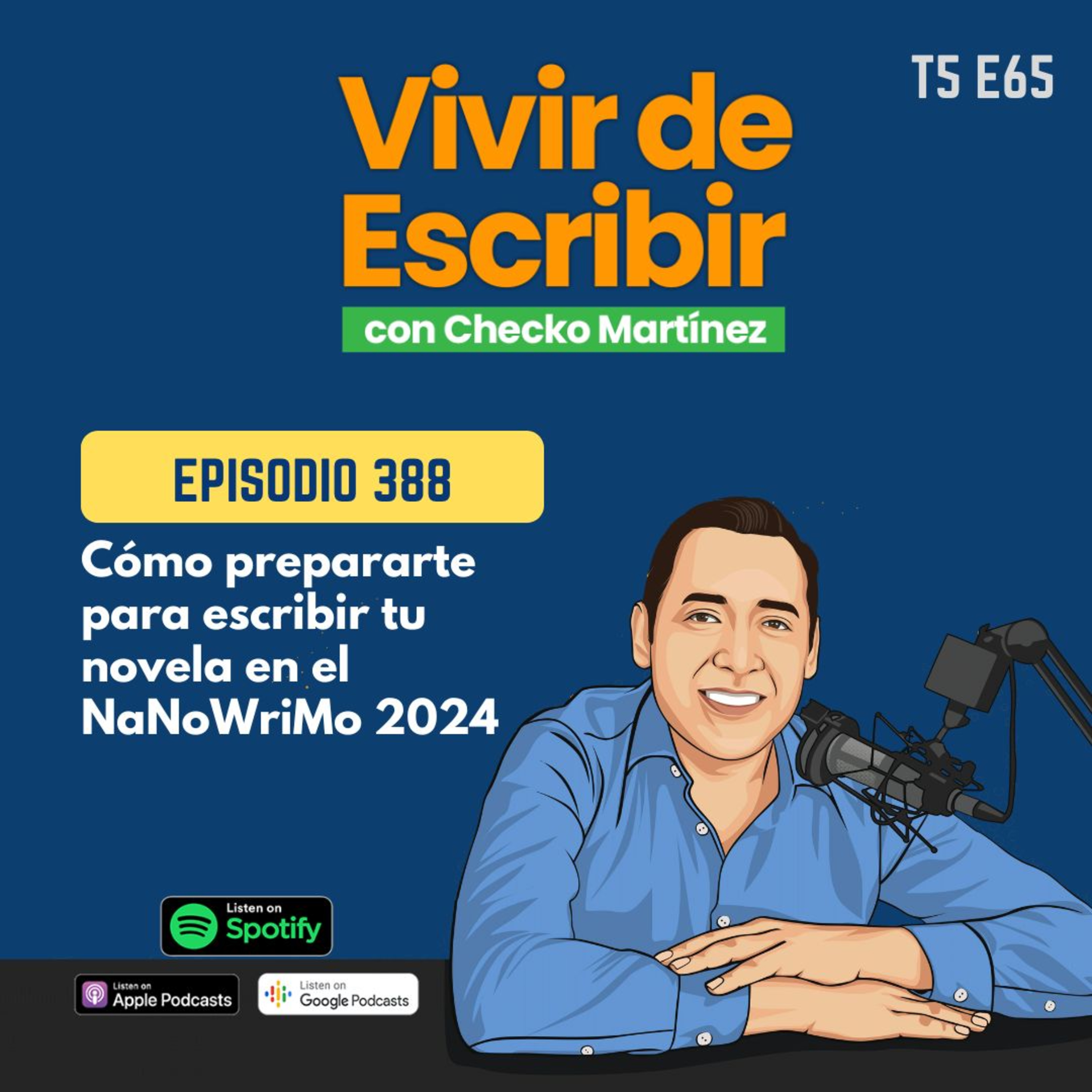 5.65 - Cómo prepararte para escribir tu novela en el NaNoWriMo 2024 episode artwork