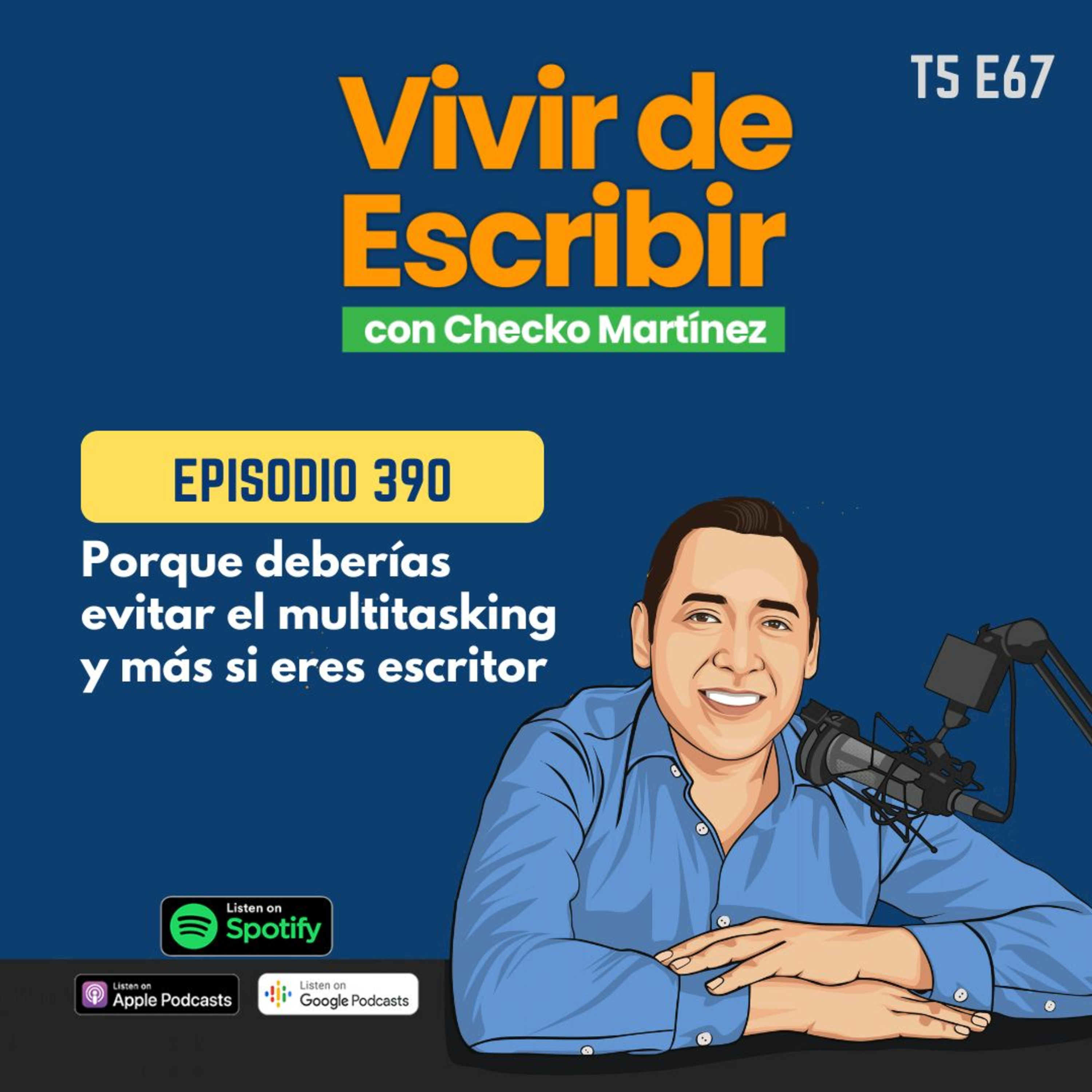 5.67 - Porqué deberías evitar el multitasking y más si eres escritor episode artwork