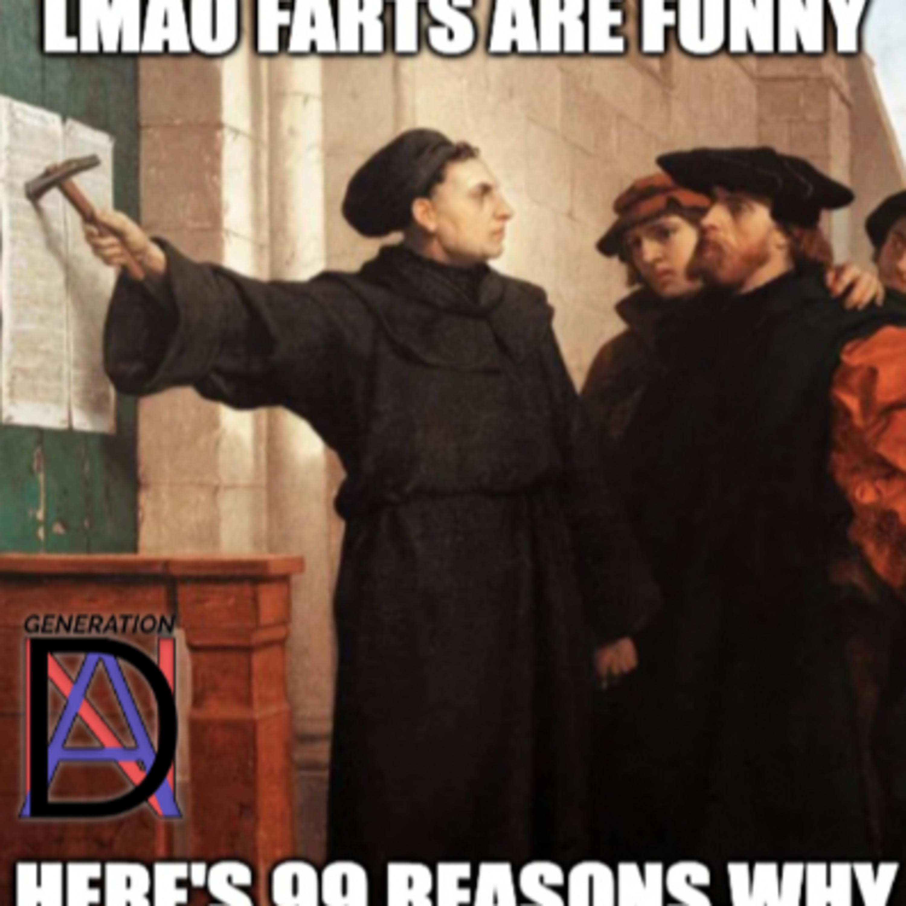 92: Martin Luther and Mozart Thought Farts Were Funny, Why Can't We? (Physical Comedy) episode artwork
