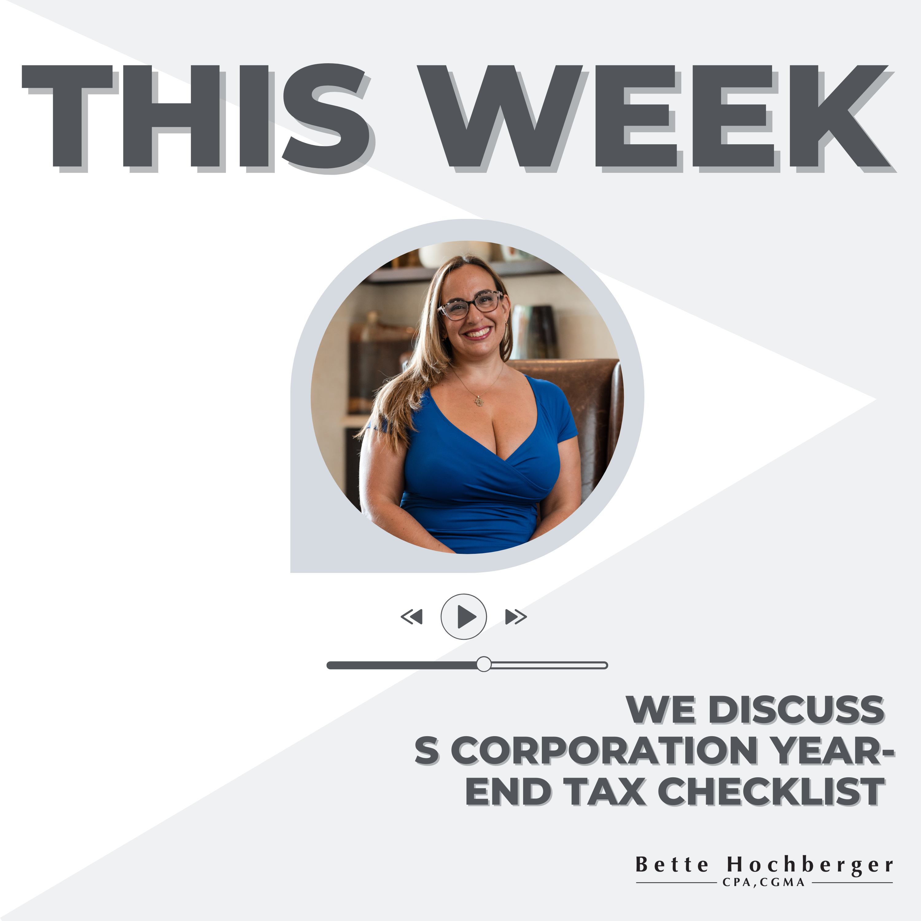 S Corporation Year-End Tax Checklist: Don't Miss These 4 Steps episode artwork