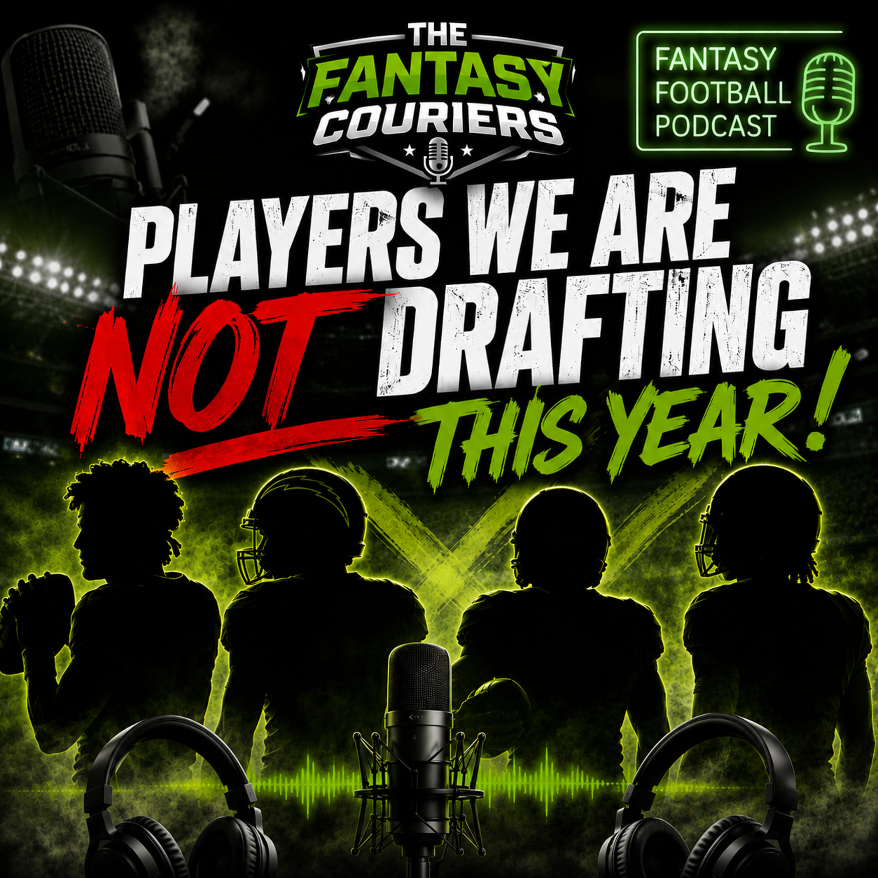 Players We Are NOT Drafting This Year! episode artwork