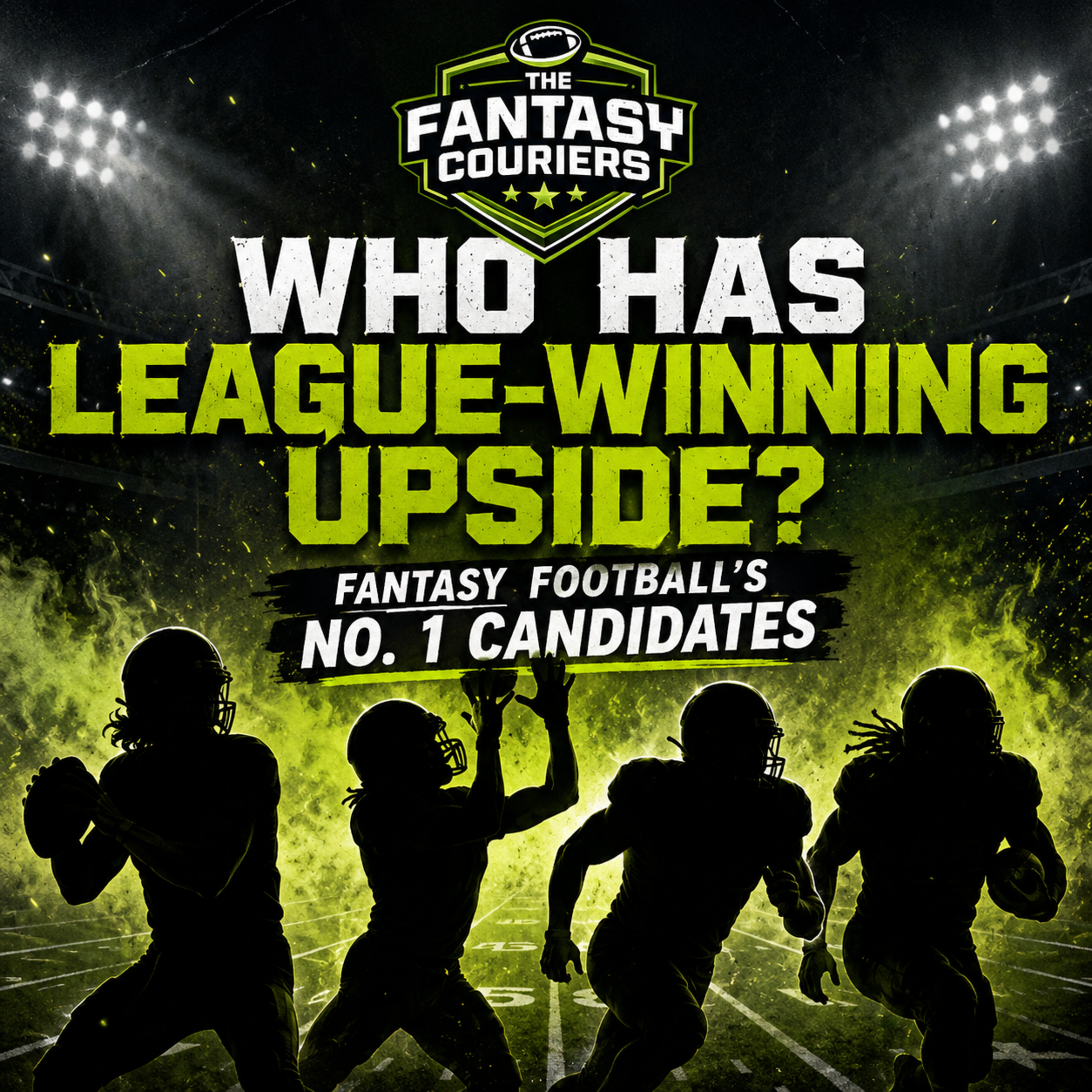 Who Has League-Winning Upside? Fantasy Football's No. 1 Candidates episode artwork
