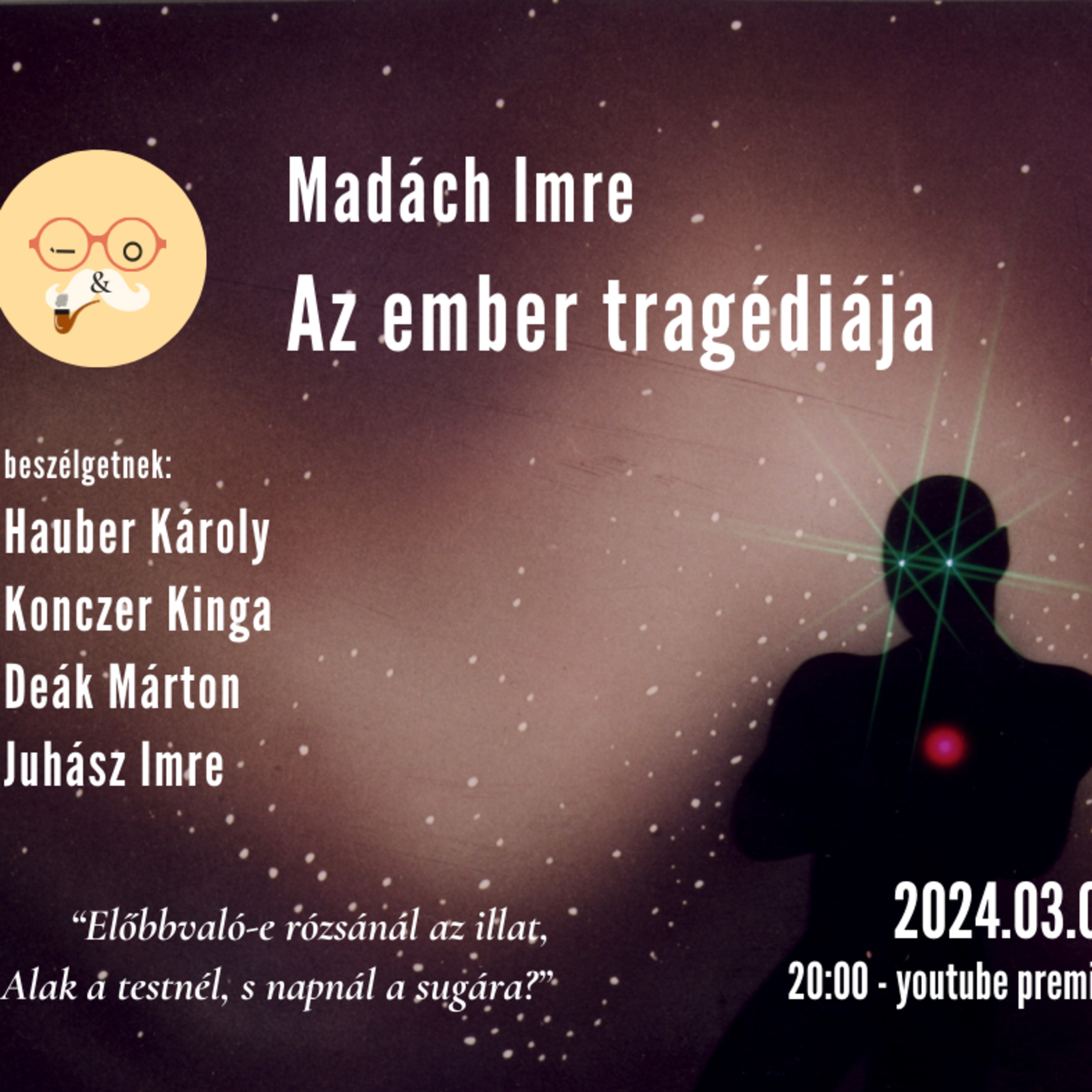 Madách Imre, Az ember tragédiája - Írta és olvasta S04E04 episode artwork