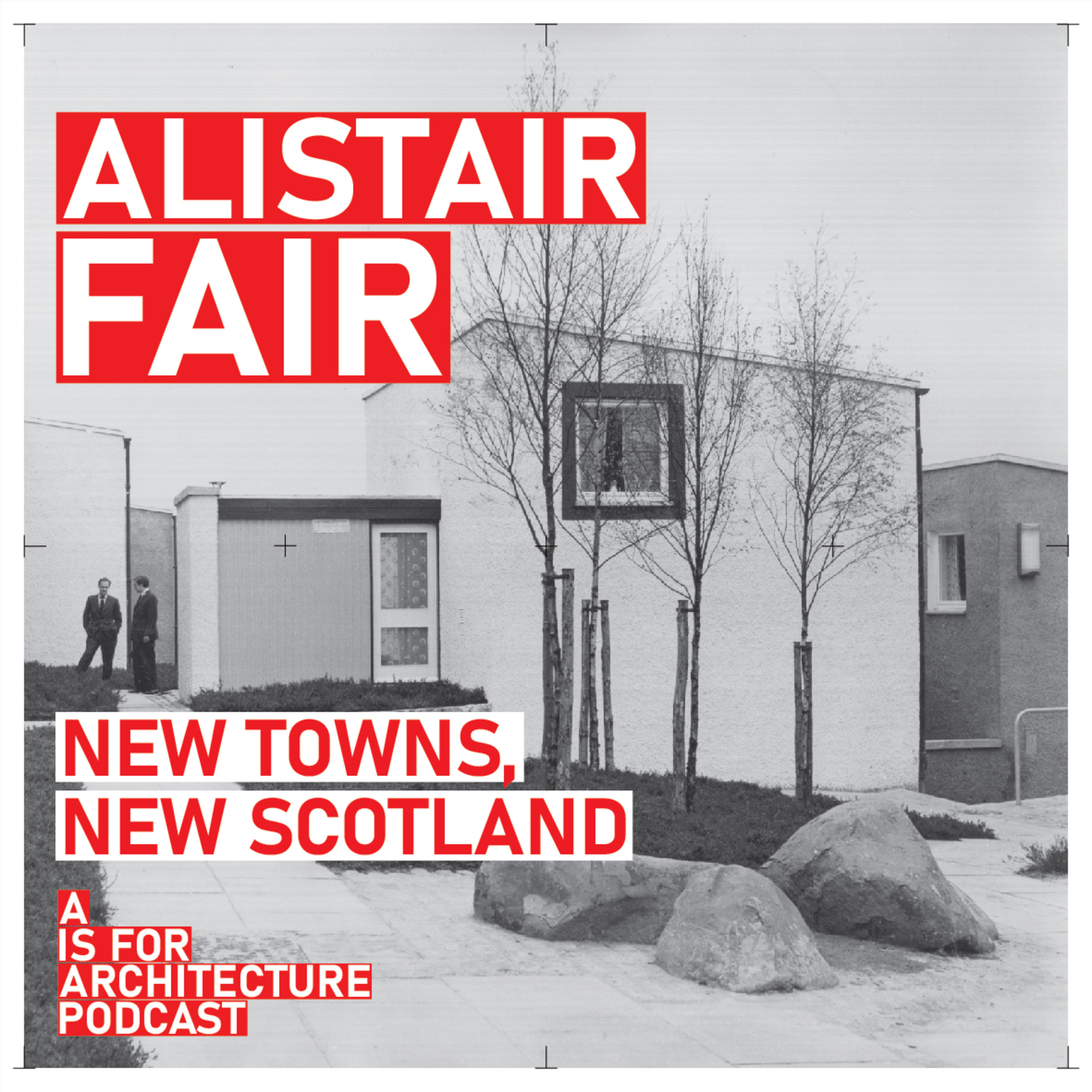 Alistair Fair: New Towns, New Scotland.