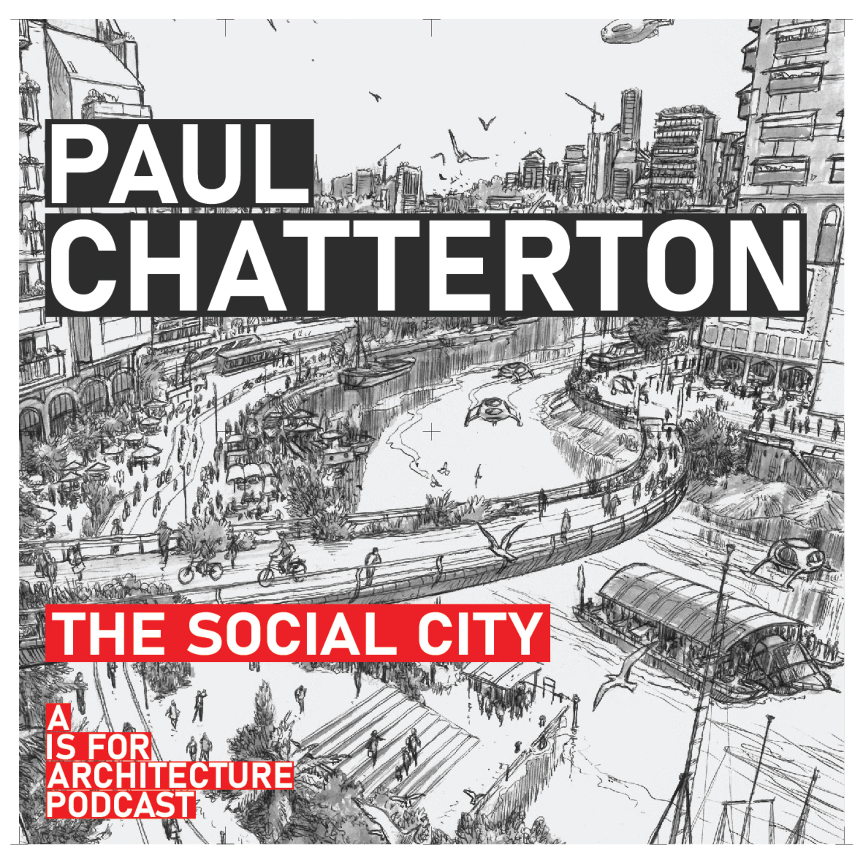 Paul Chatterton: The social city.