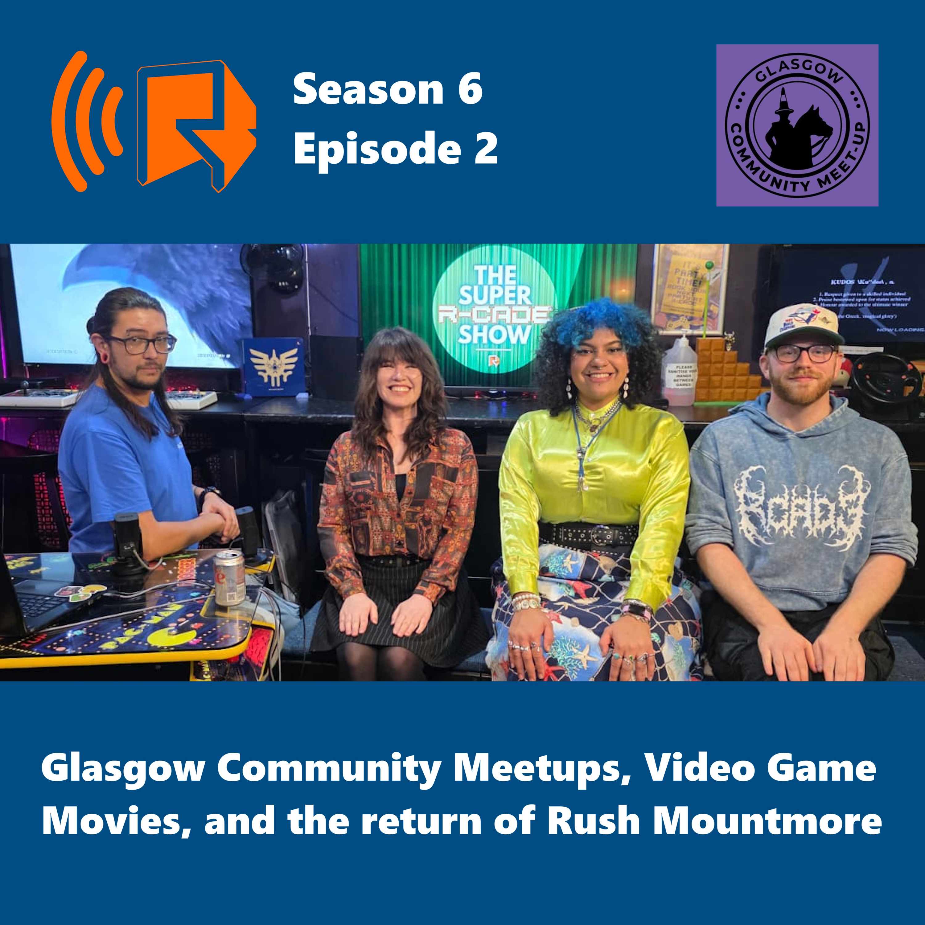 Glasgow Community Meetups, Video Game Movies, and the return of Rush Mountmore - tSRS602 episode artwork