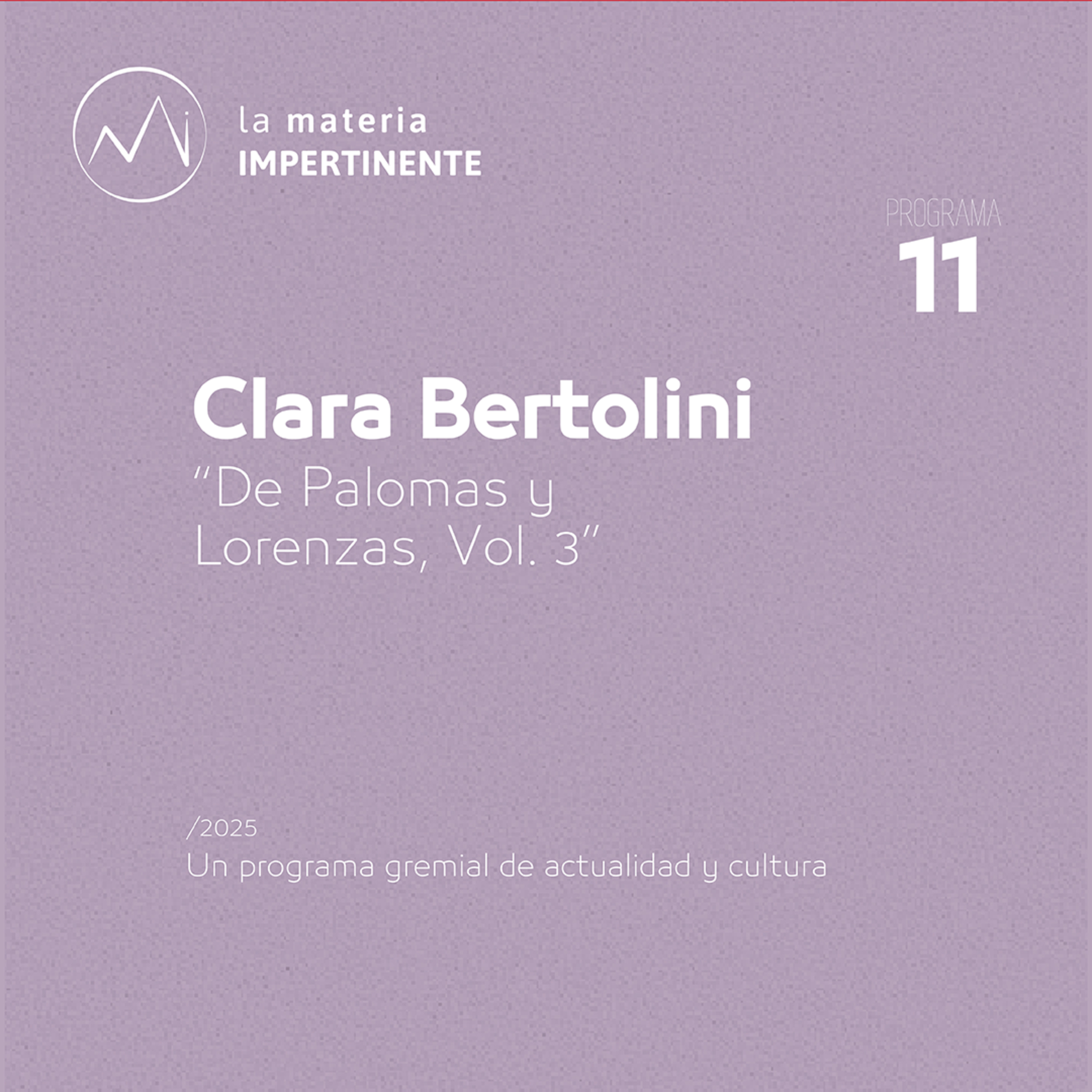 Música local | De palomas y lorenzas. Vol 3 - Clara Bertolini episode artwork