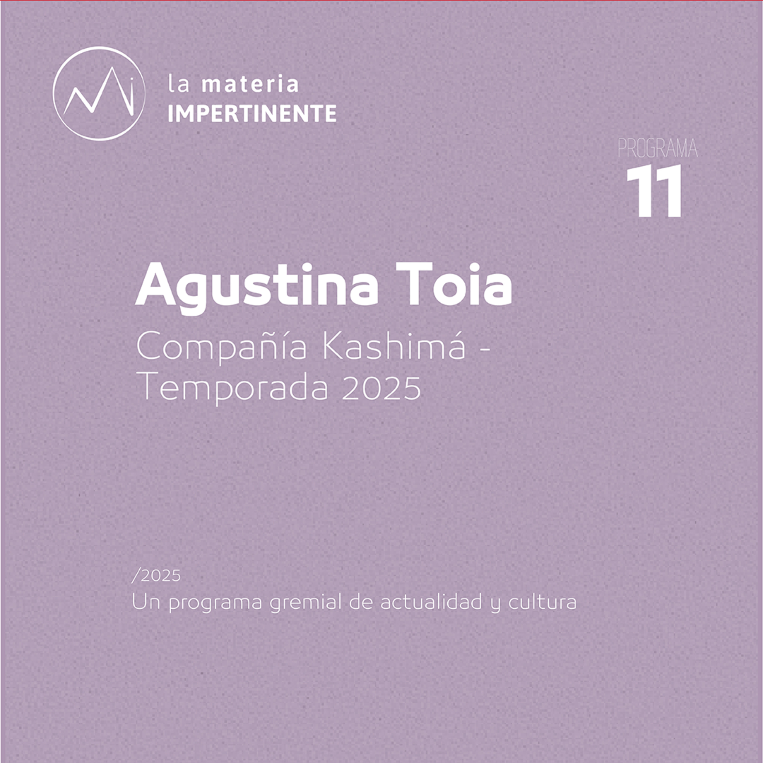 Teatro | Entrevista a Agustina Toia episode artwork