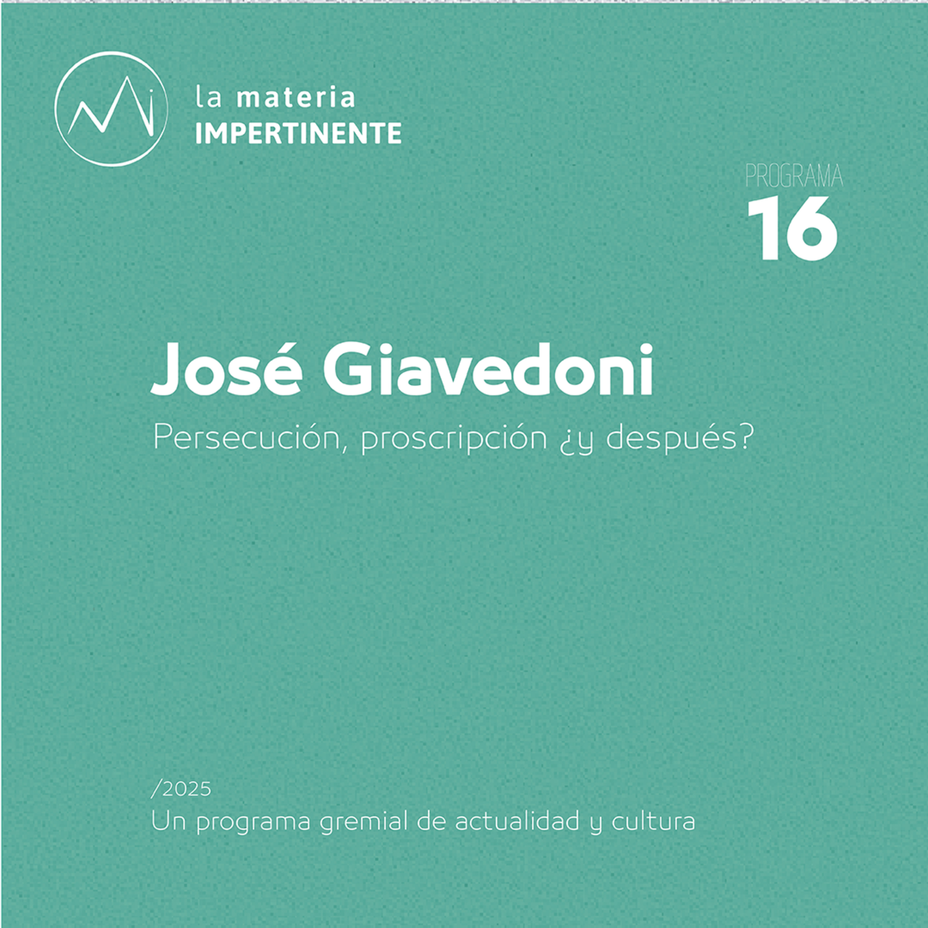 Columna Análisis Político | Persecución, proscripción, ¿y después? episode artwork