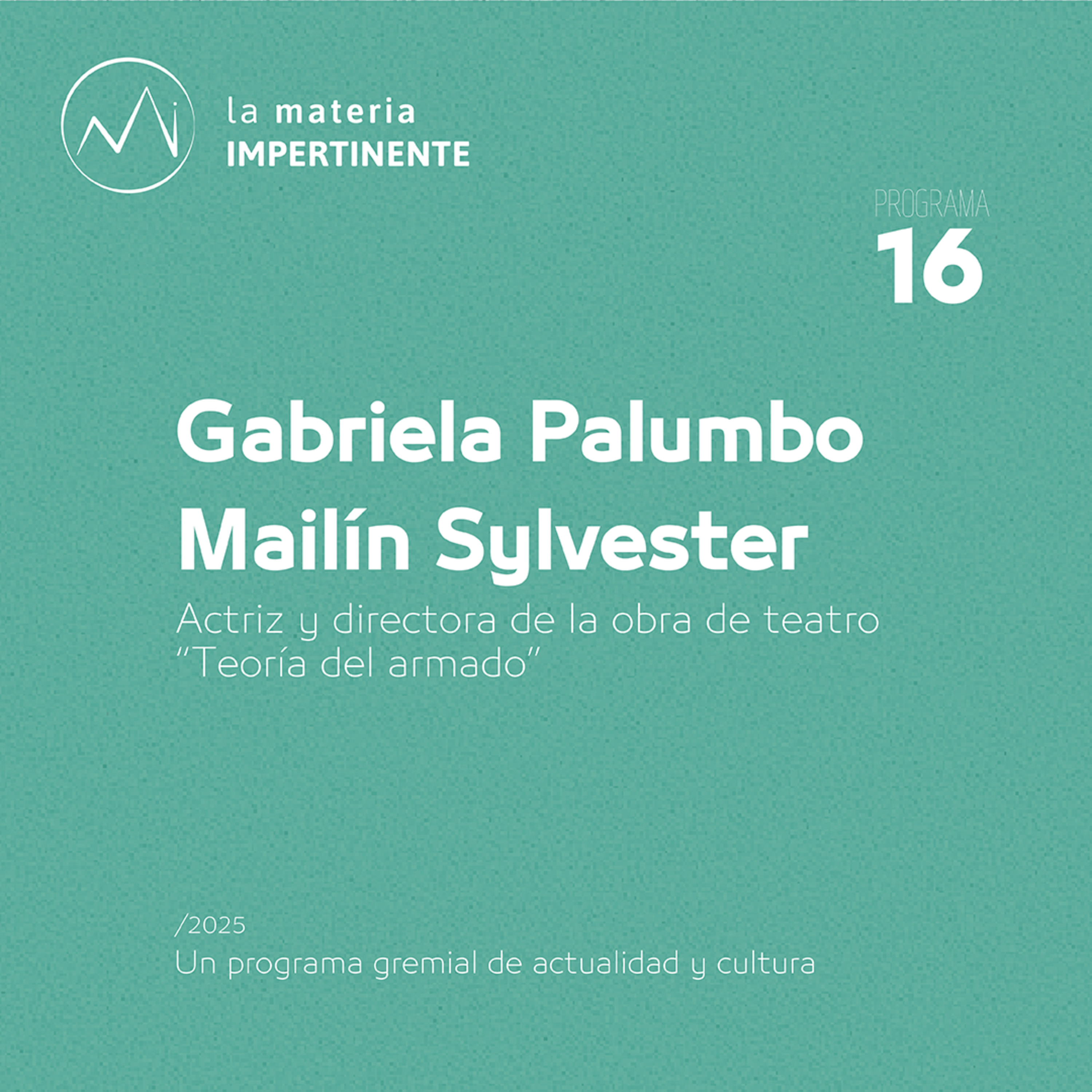 Teatro | Entrevista a Gabriela Palumbo y Mailín Sylvester episode artwork