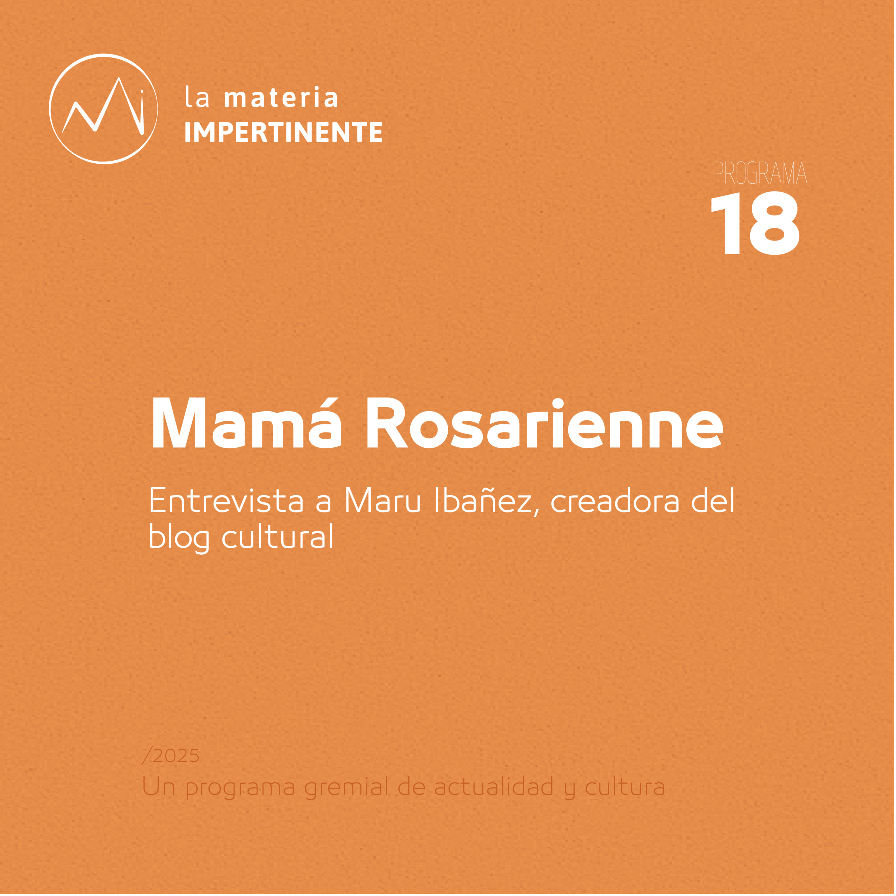 Infancias | Conversamos con Mamá Rosarienne episode artwork