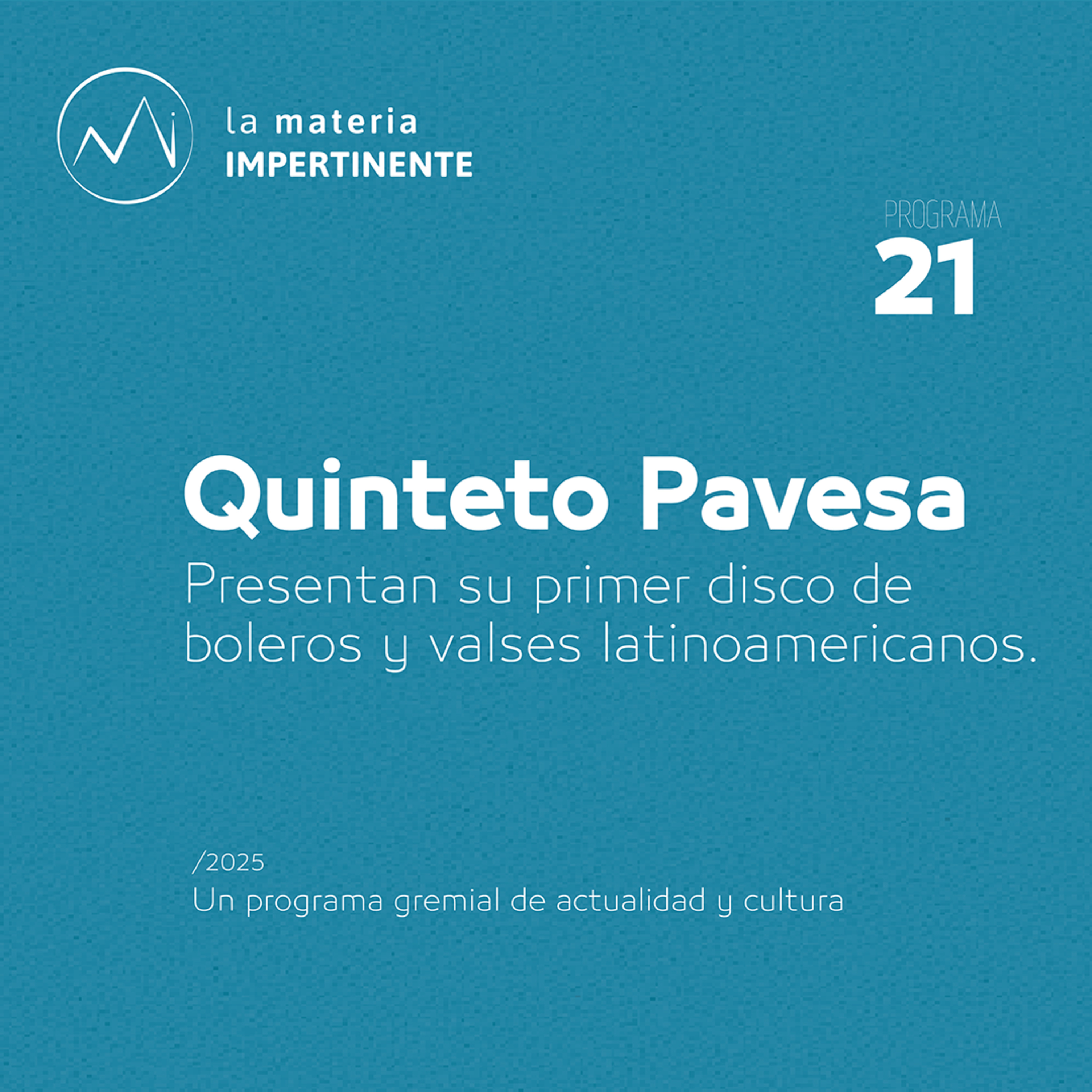 Música en vivo | Quinteto Pavesa episode artwork