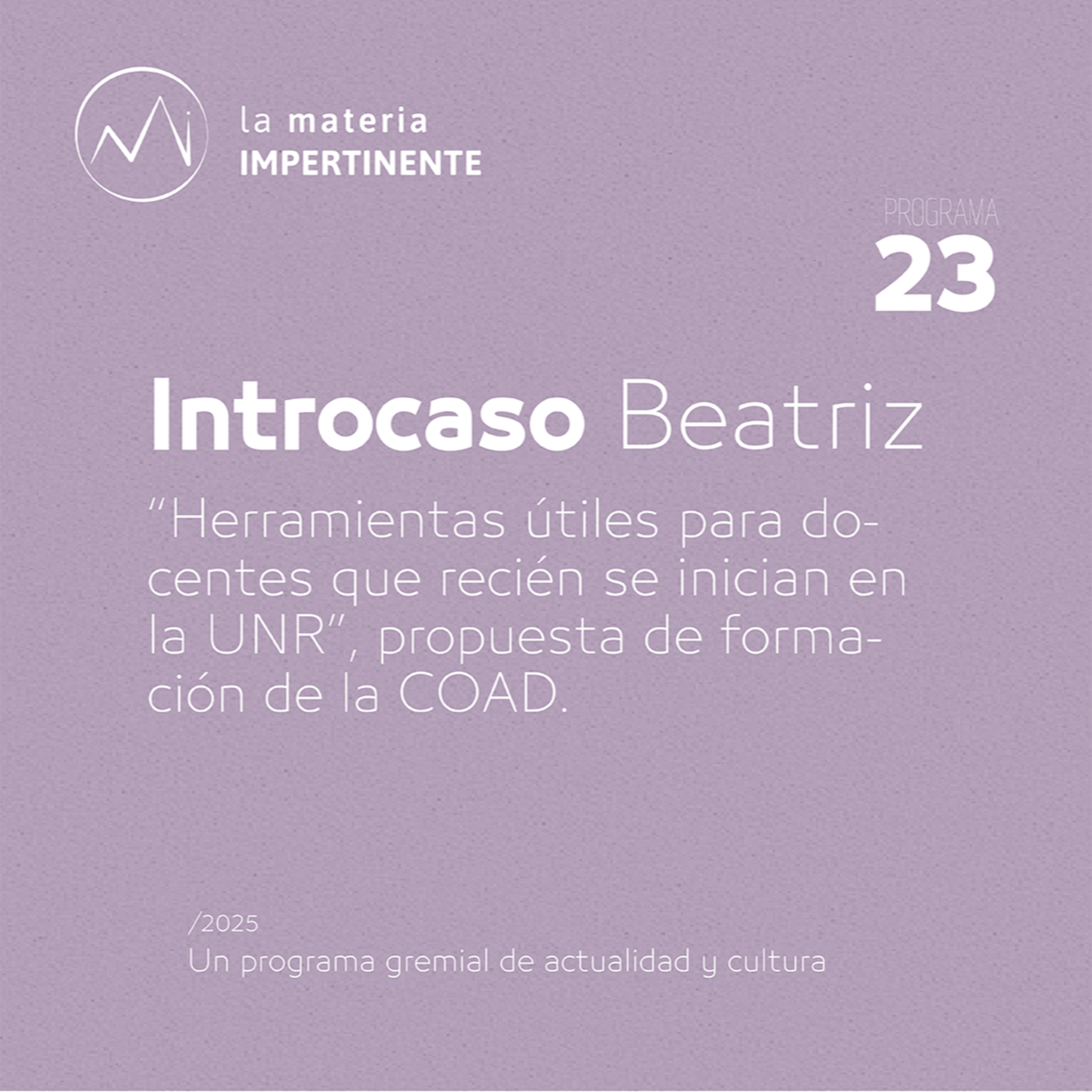Formación Gremial | Conversamos con Beatriz Introcaso episode artwork