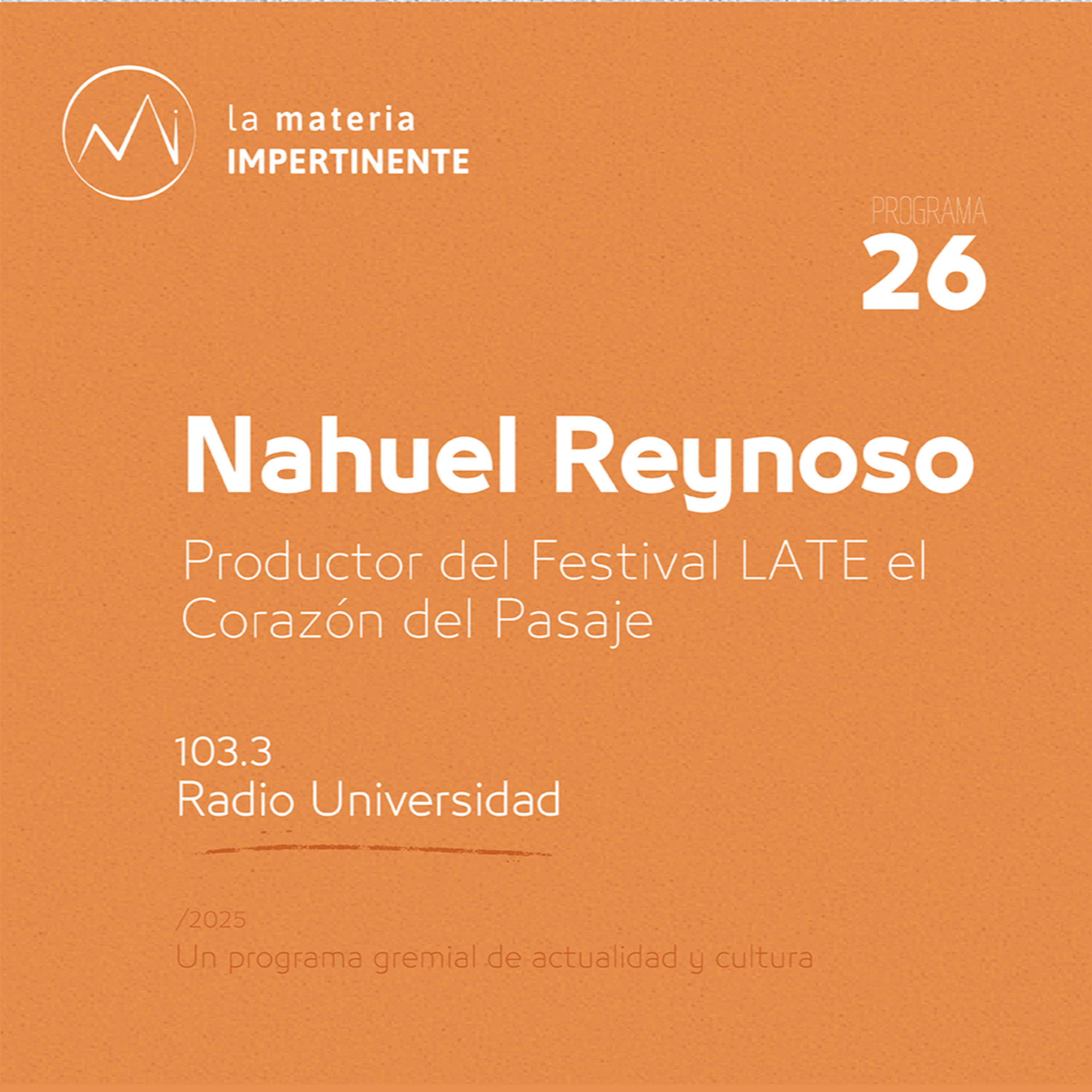 Festival Late | Conversamos con Nahuel Reynoso episode artwork