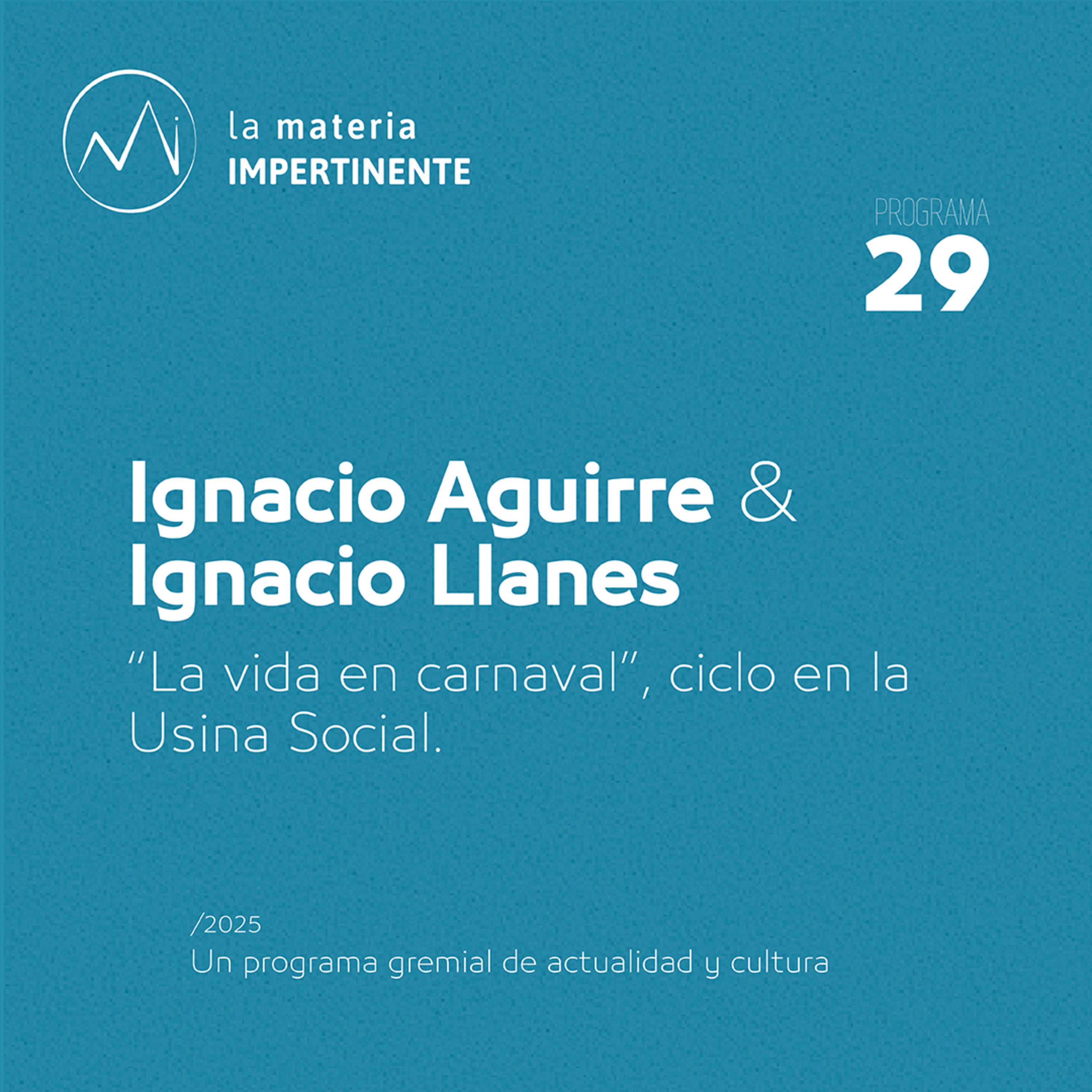 Agenda cultural | Ciclo "La vida en carnaval" episode artwork