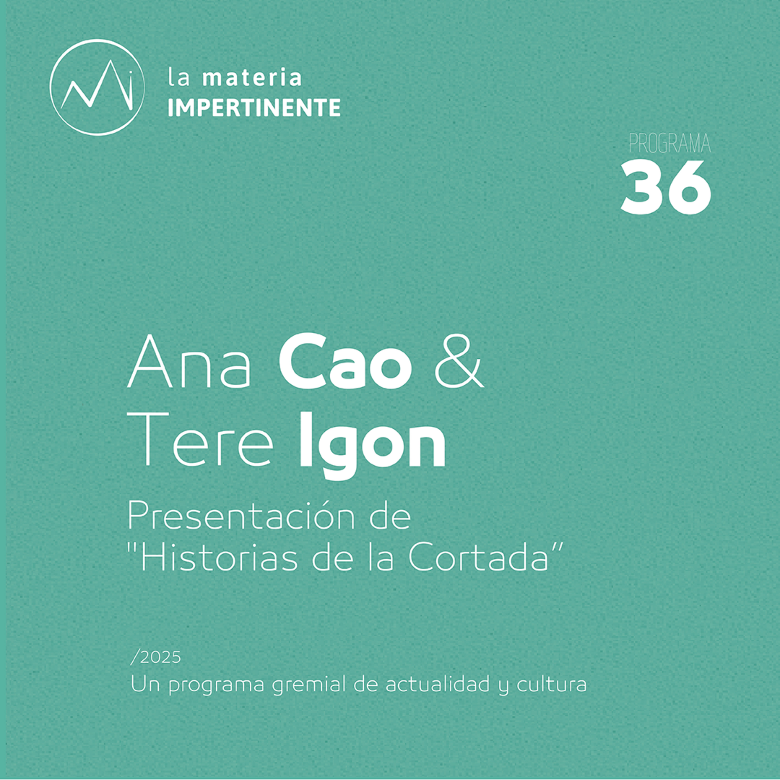 Cultural | Historias de la Cortada. episode artwork